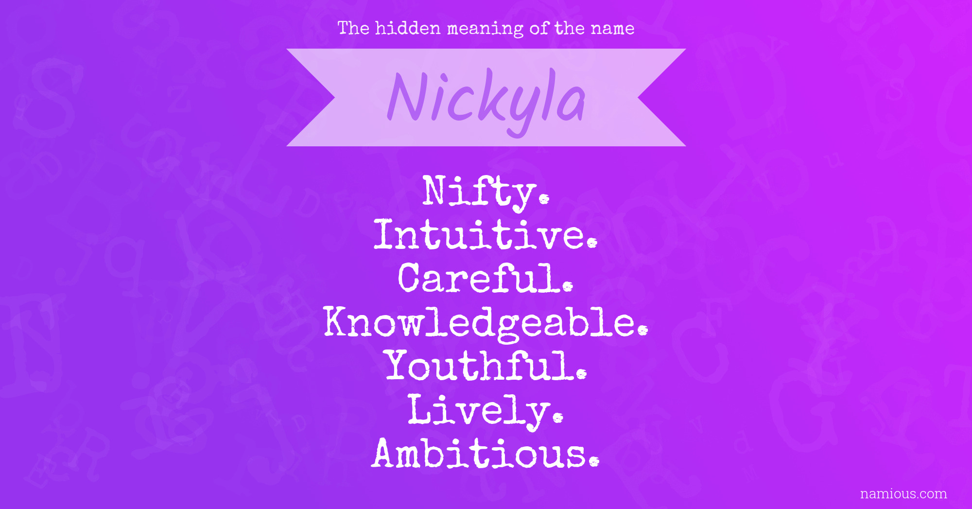 The hidden meaning of the name Nickyla