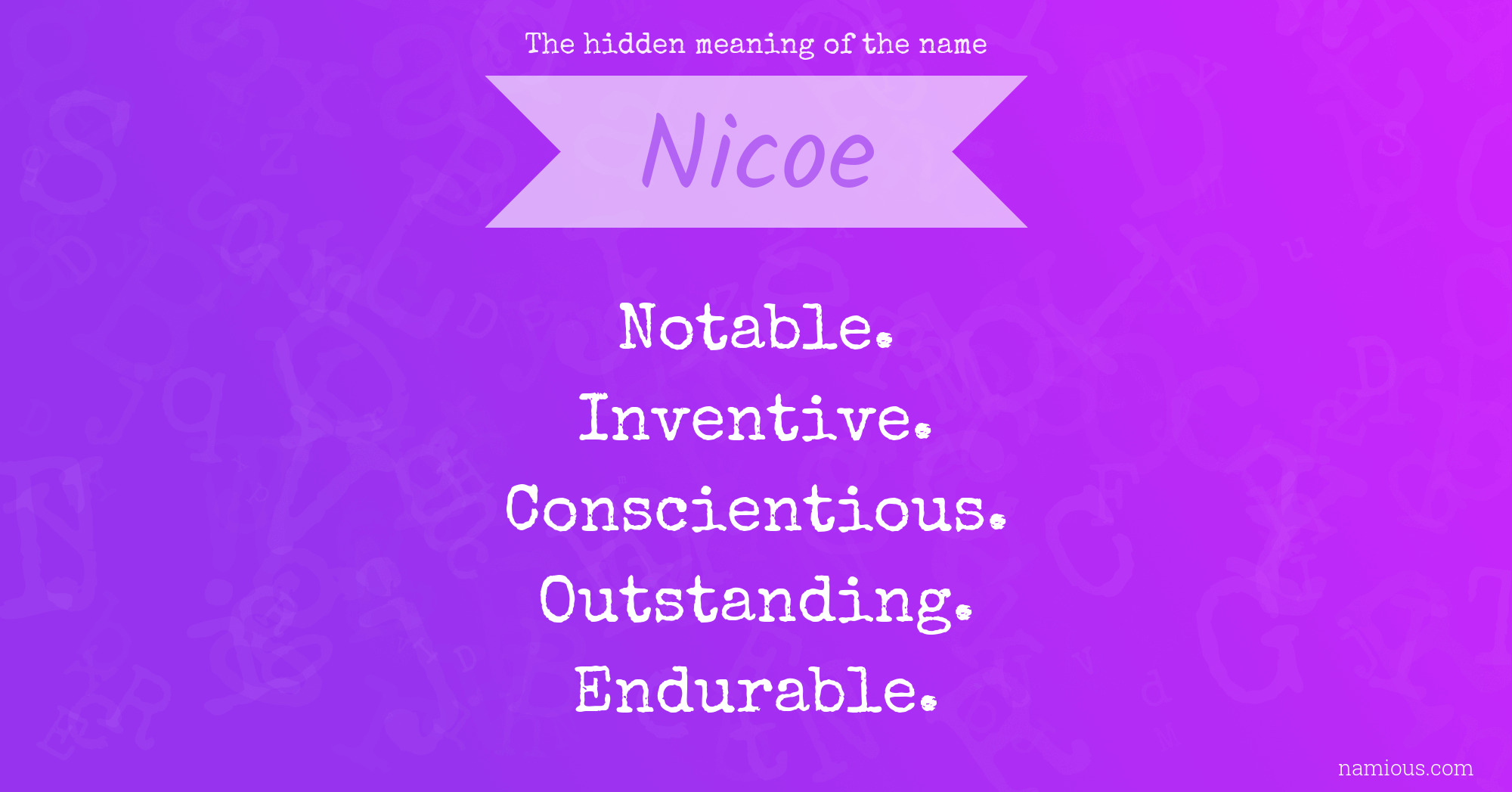 The hidden meaning of the name Nicoe