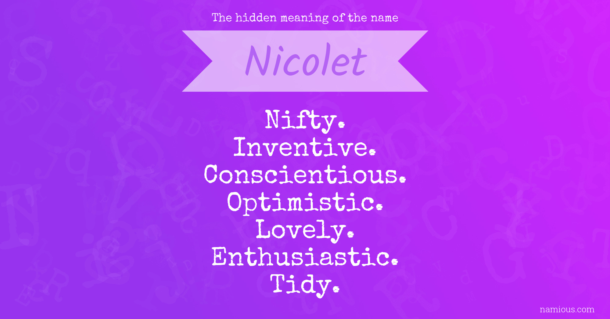 The hidden meaning of the name Nicolet