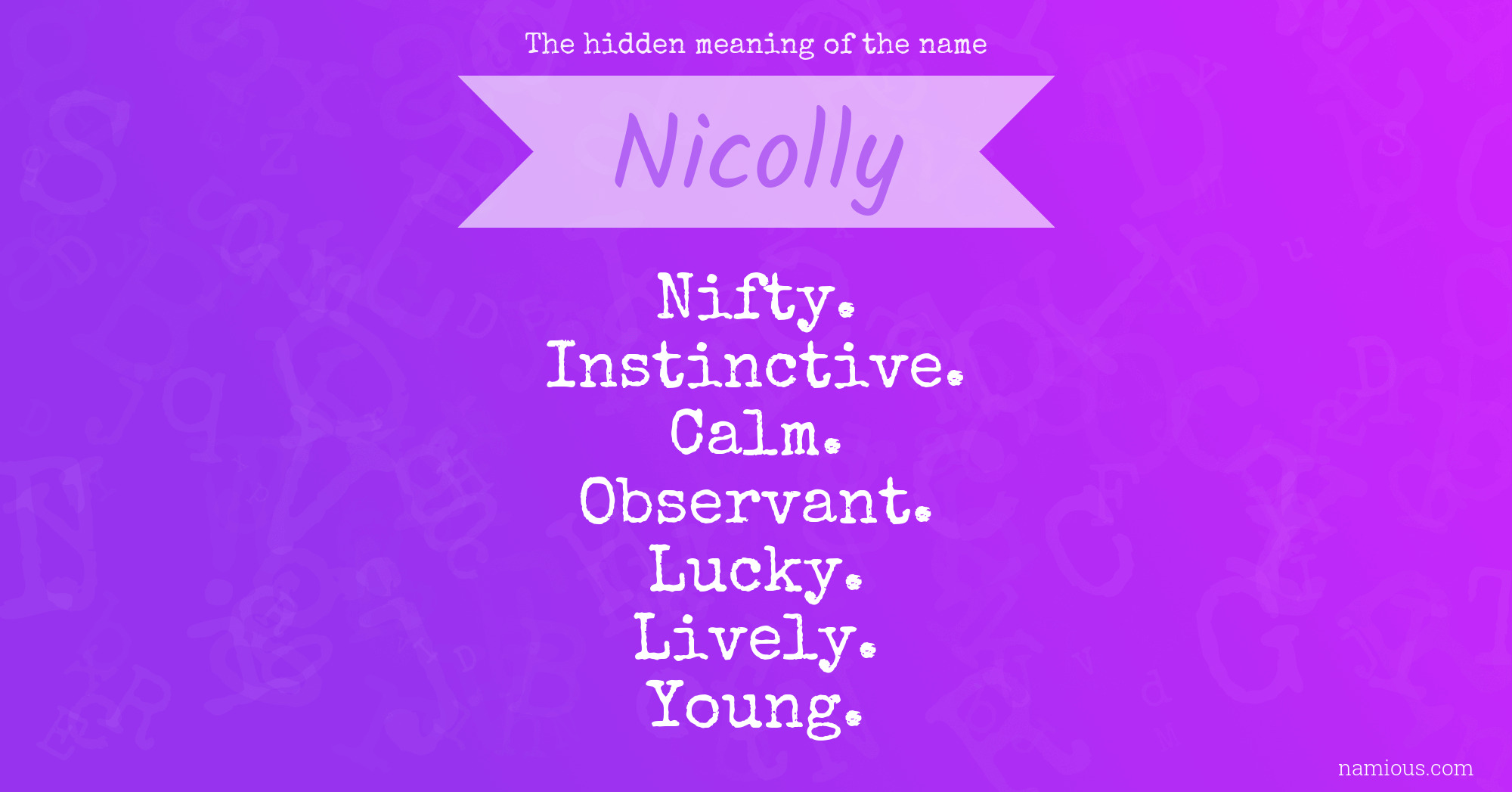 The hidden meaning of the name Nicolly