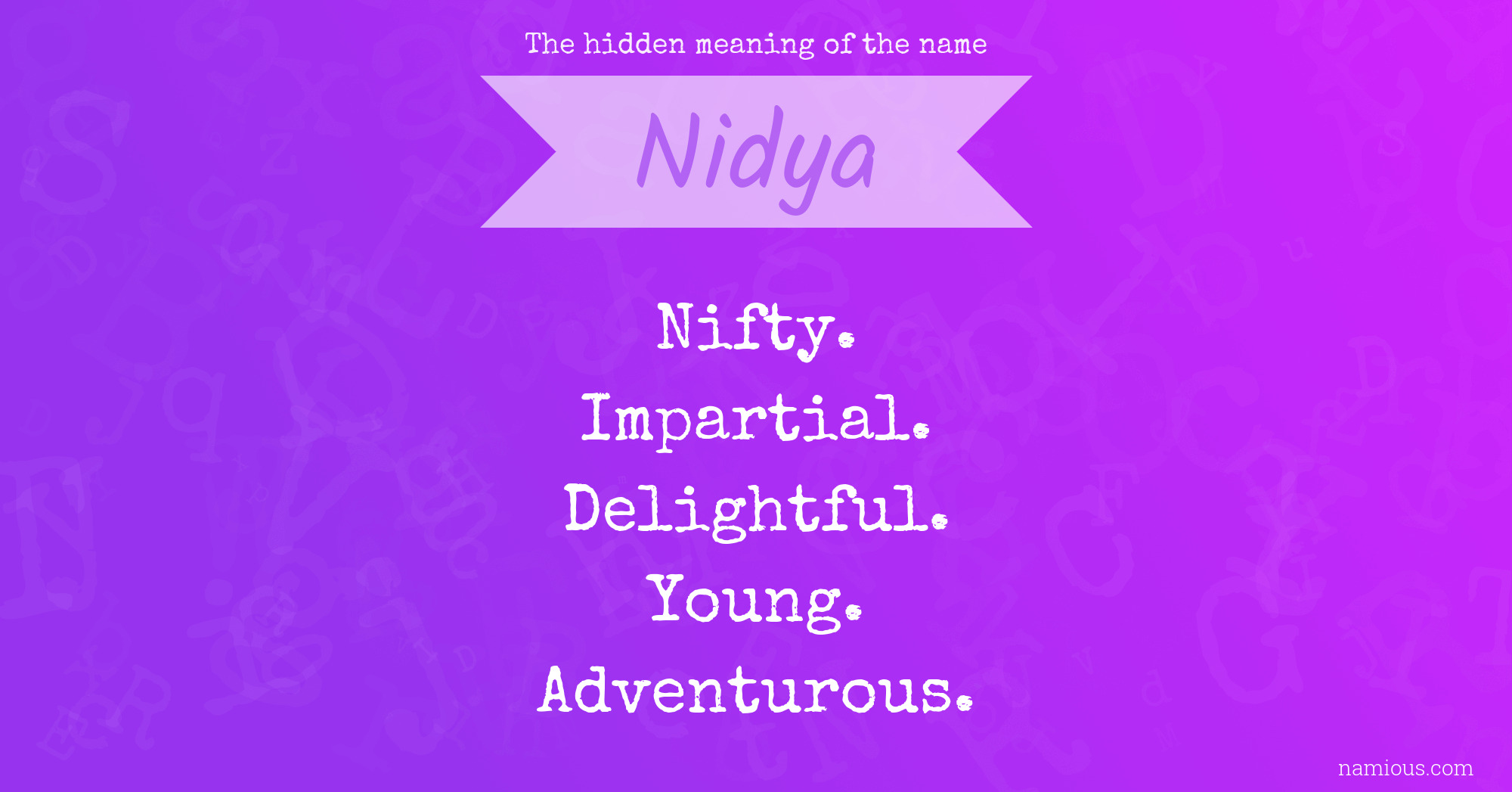 The hidden meaning of the name Nidya