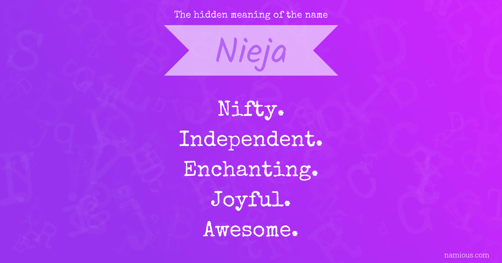 The hidden meaning of the name Nieja