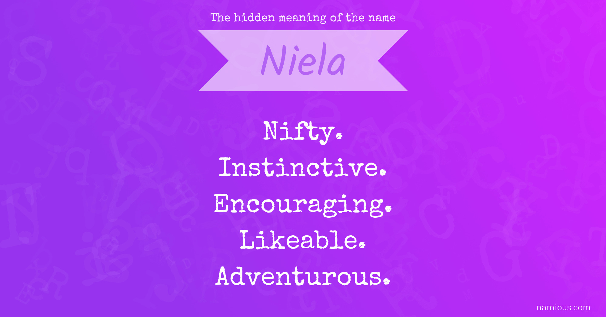 The hidden meaning of the name Niela