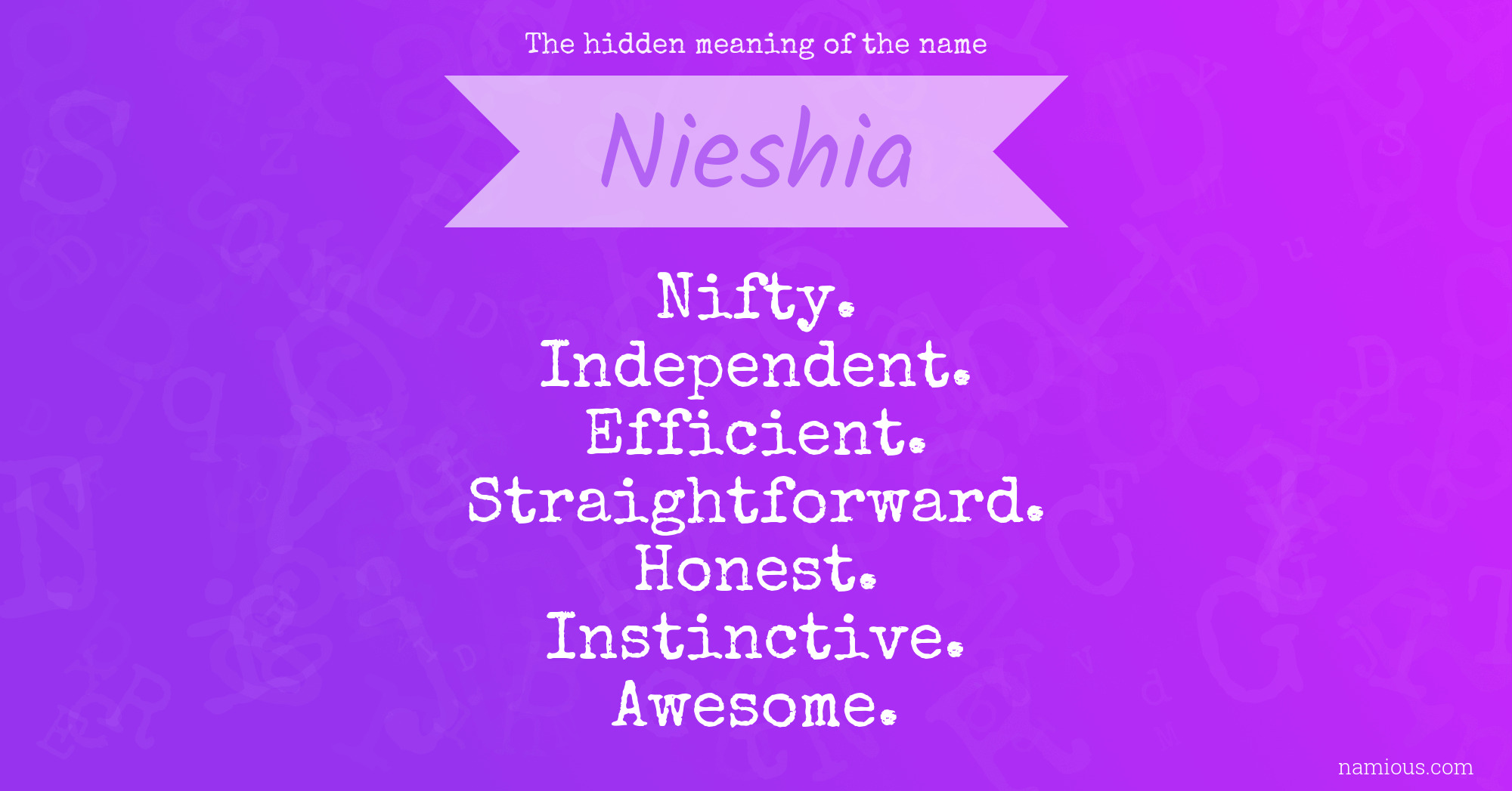 The hidden meaning of the name Nieshia