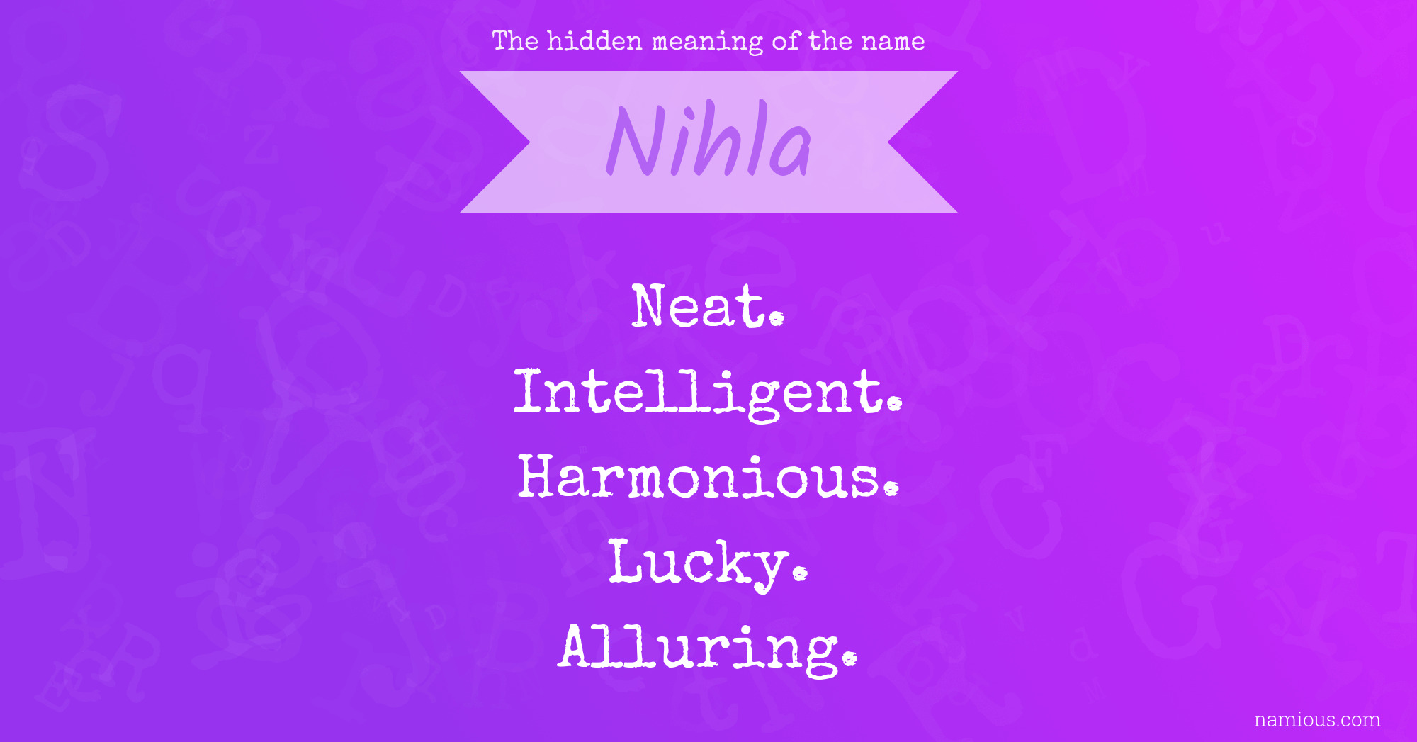 The hidden meaning of the name Nihla