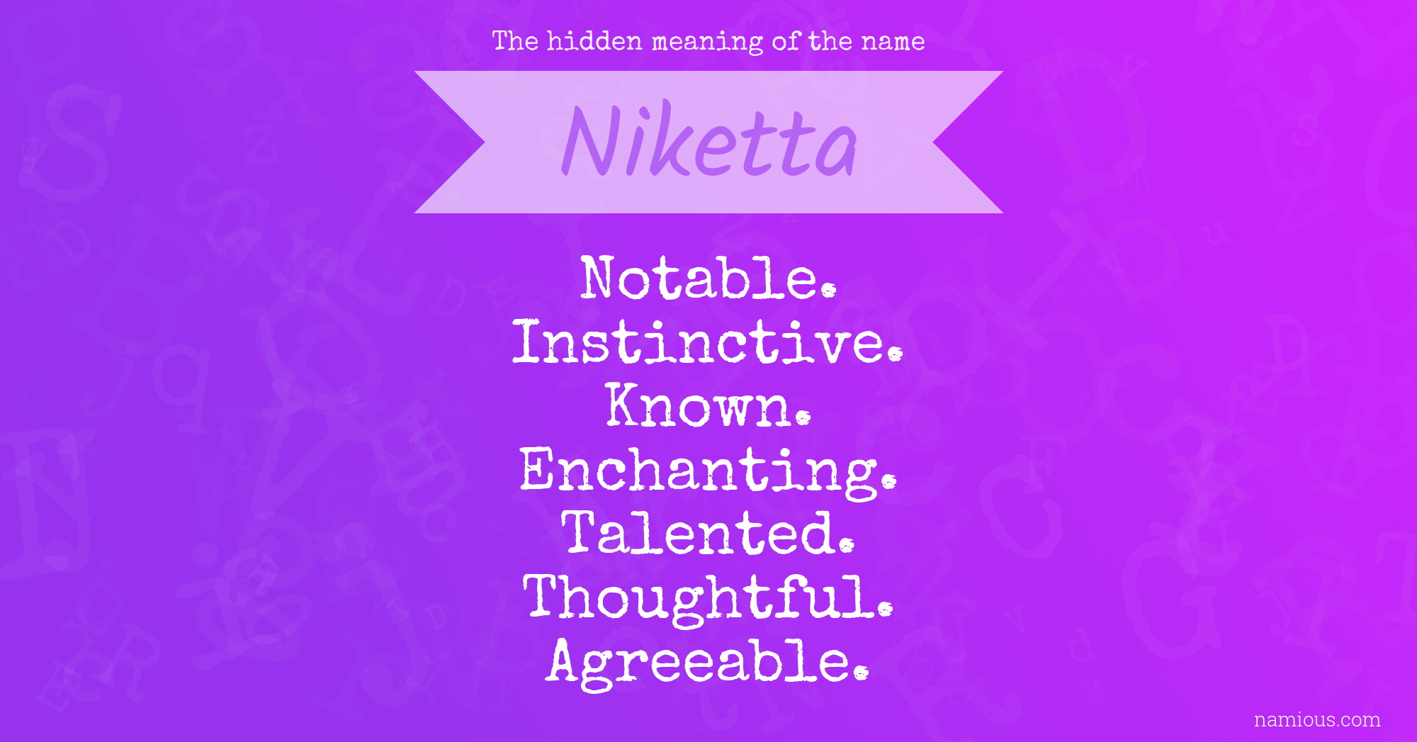 The hidden meaning of the name Niketta