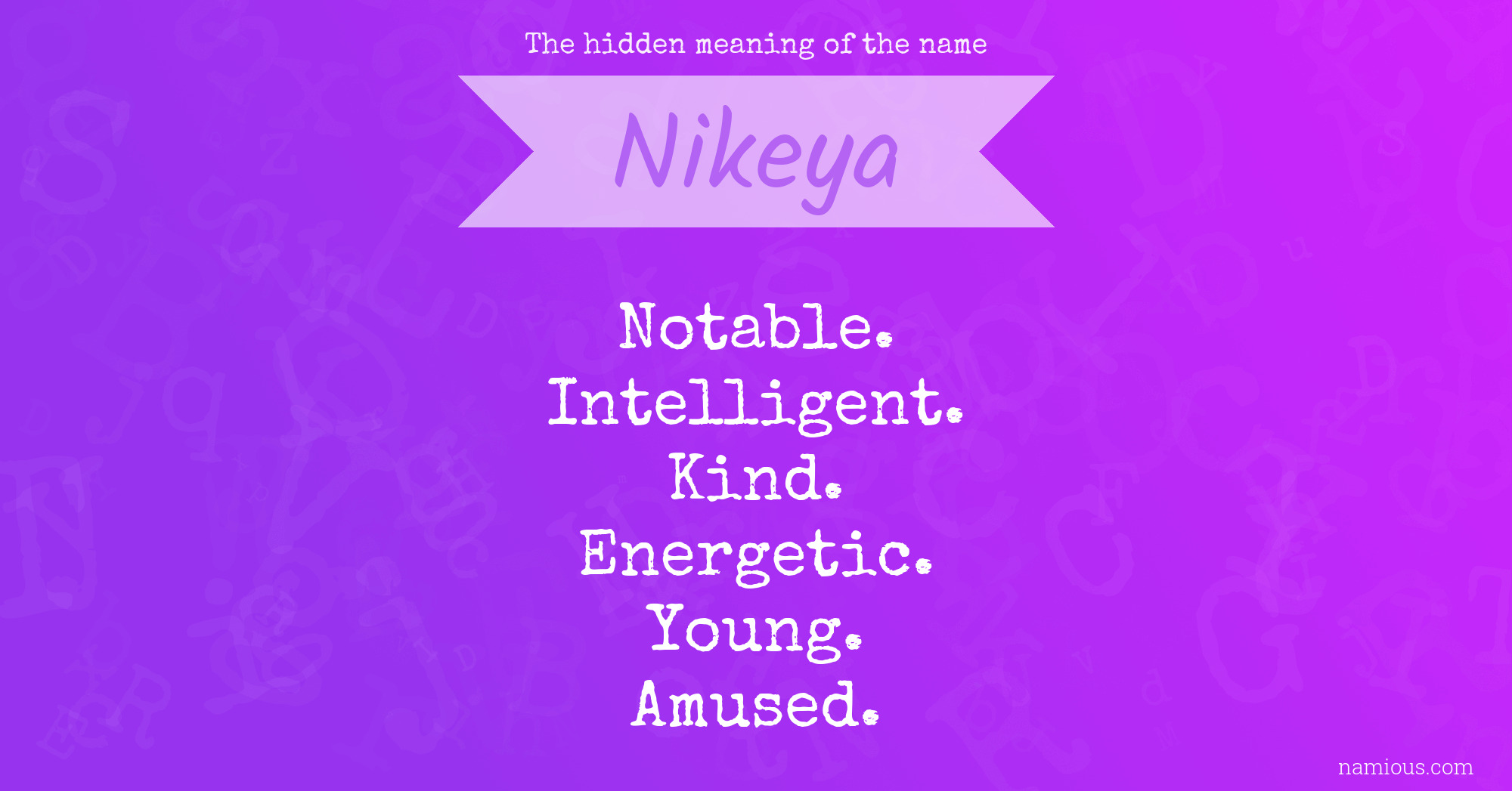 The hidden meaning of the name Nikeya