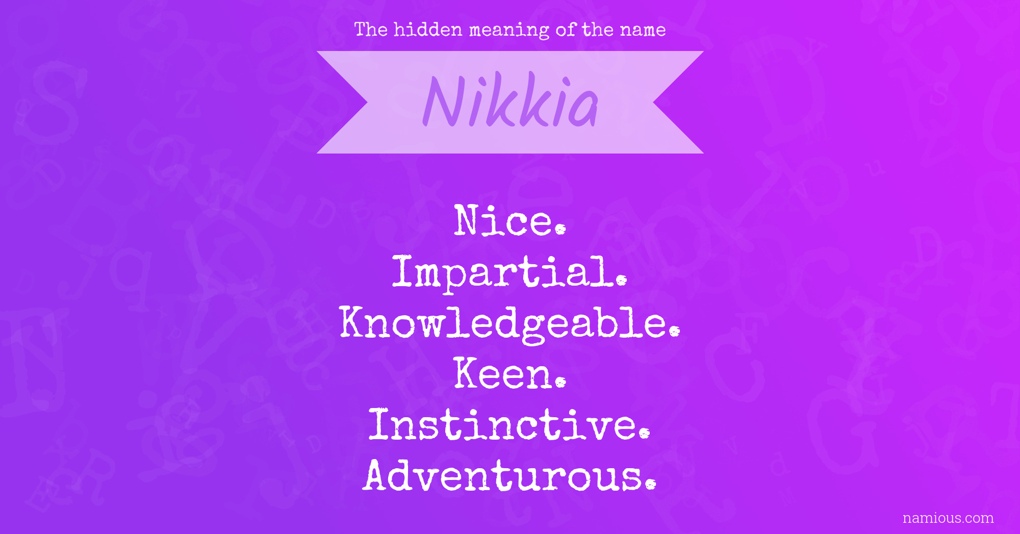 The hidden meaning of the name Nikkia