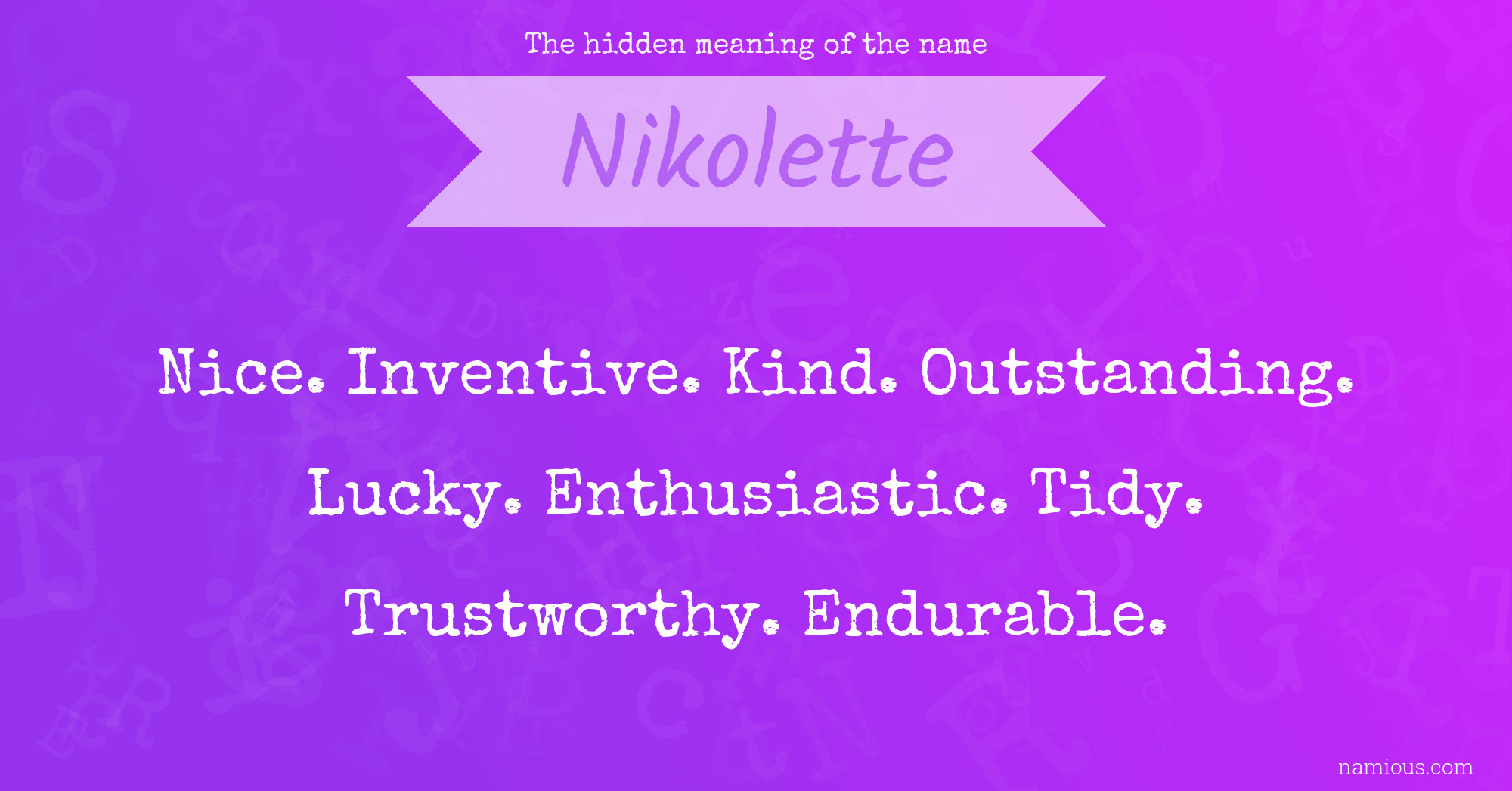 The hidden meaning of the name Nikolette