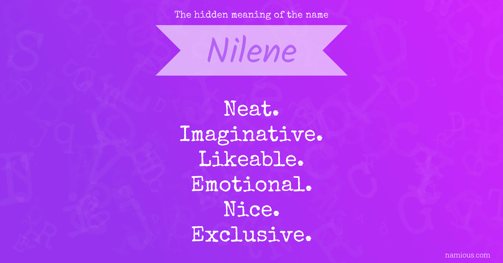 The hidden meaning of the name Nilene