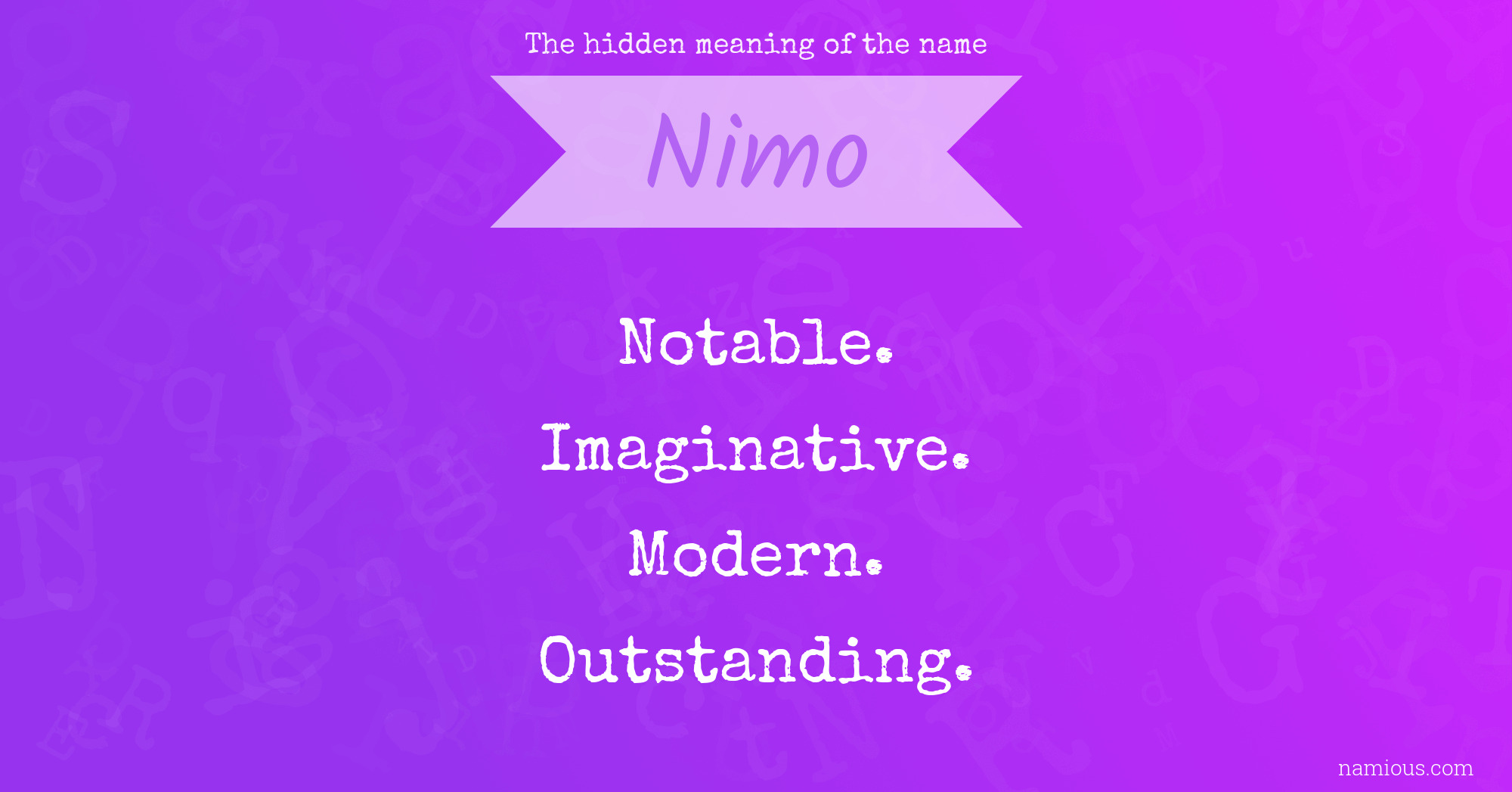 The hidden meaning of the name Nimo