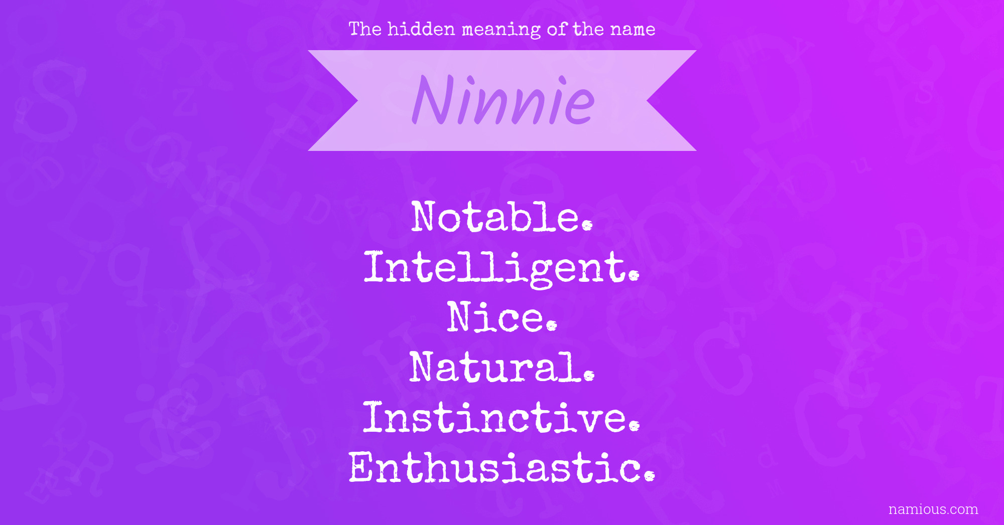 The hidden meaning of the name Ninnie