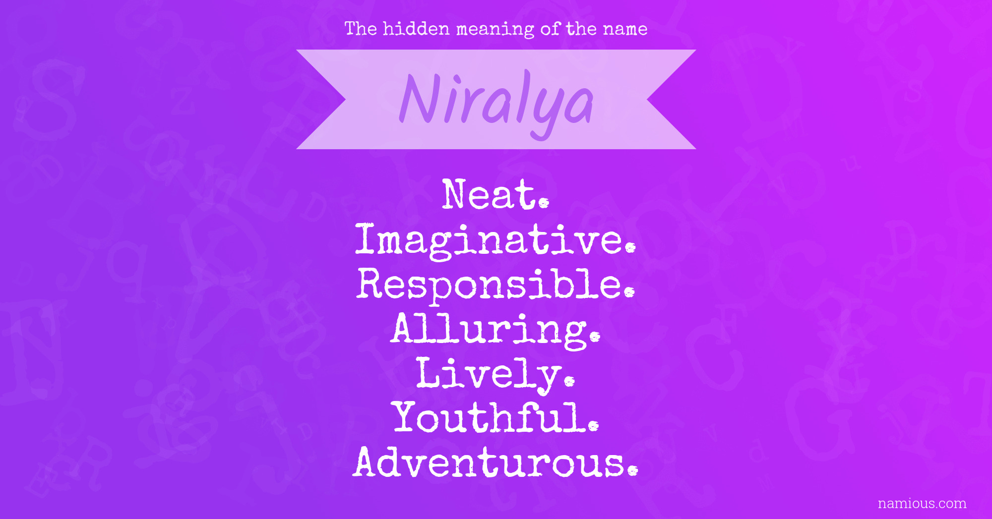 The hidden meaning of the name Niralya