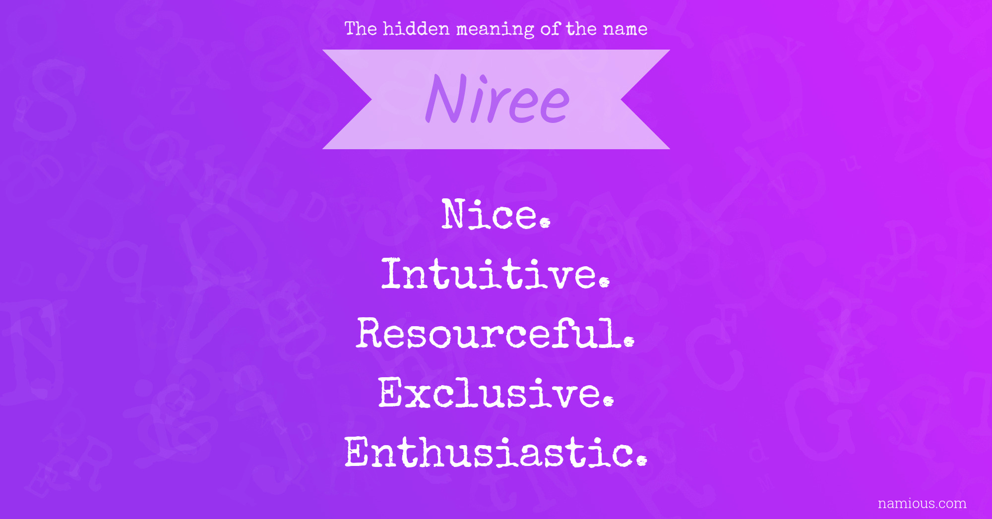 The hidden meaning of the name Niree