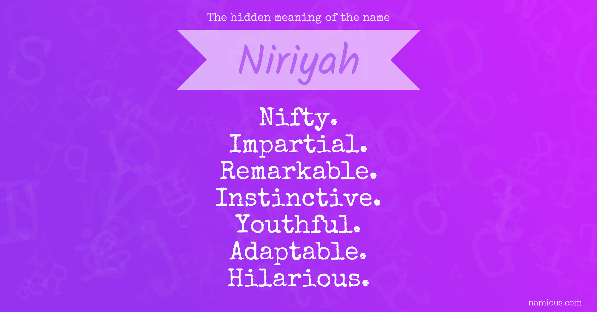 The hidden meaning of the name Niriyah