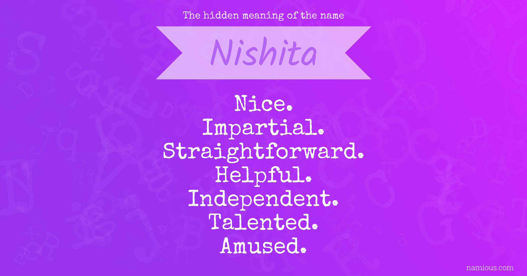 The hidden meaning of the name Nishita