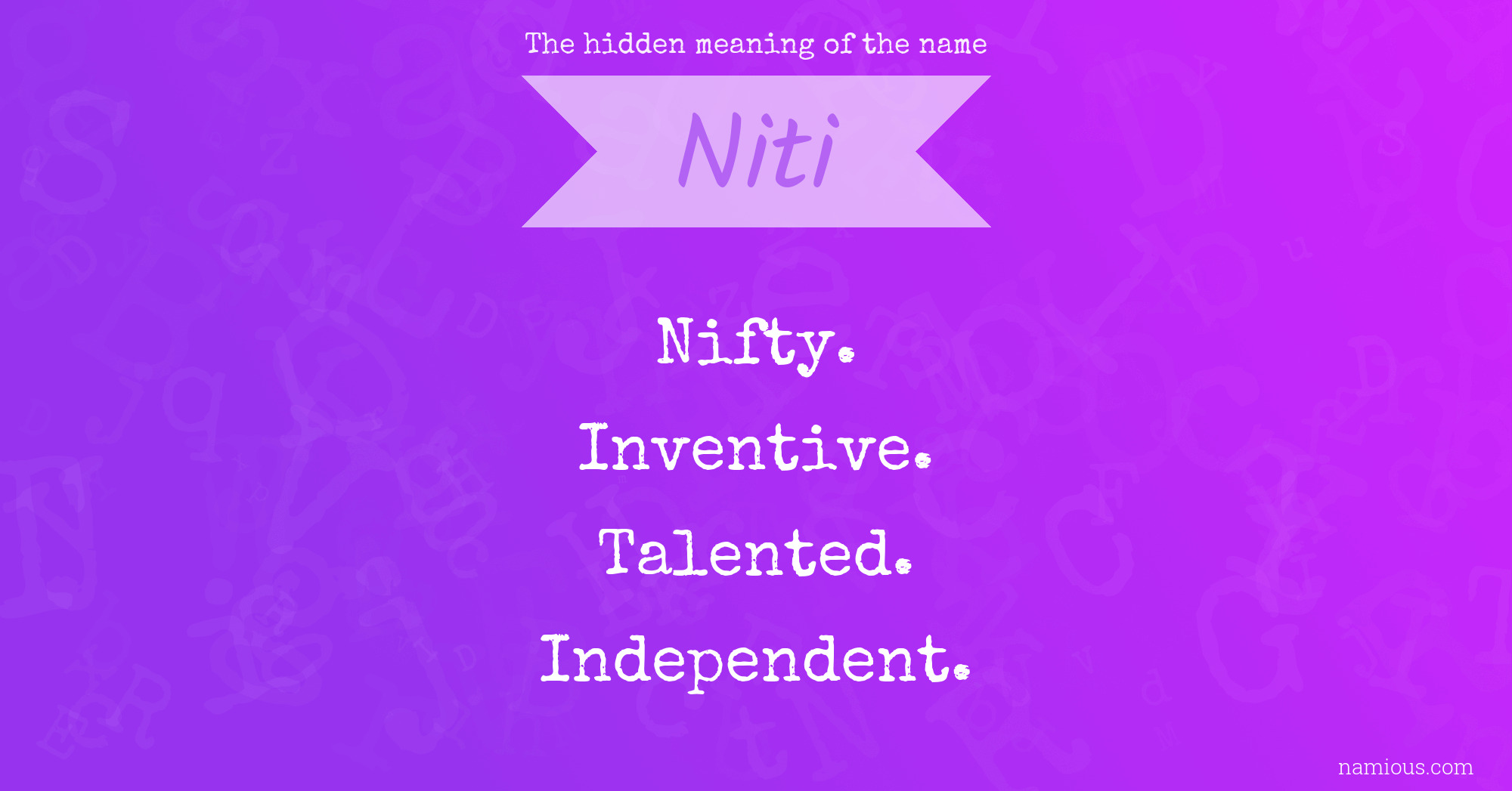 The hidden meaning of the name Niti