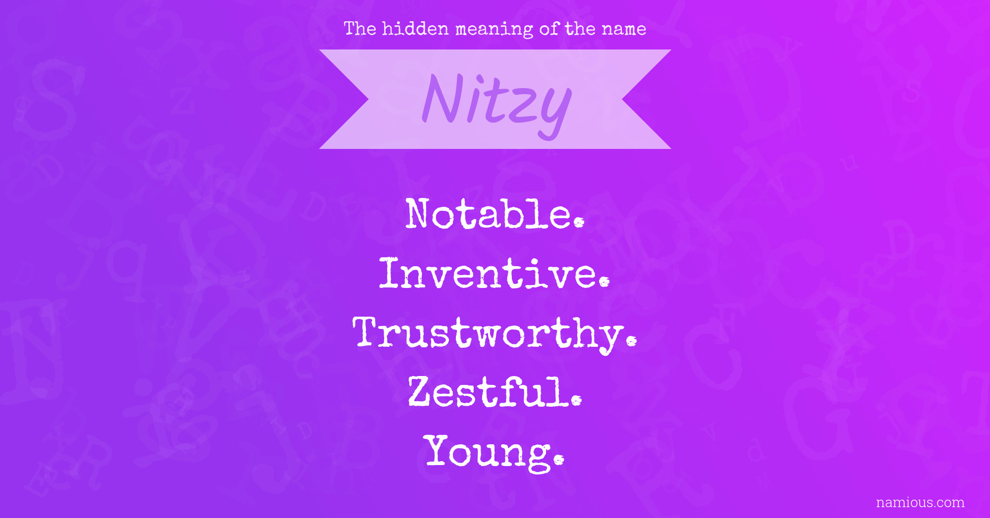 The hidden meaning of the name Nitzy