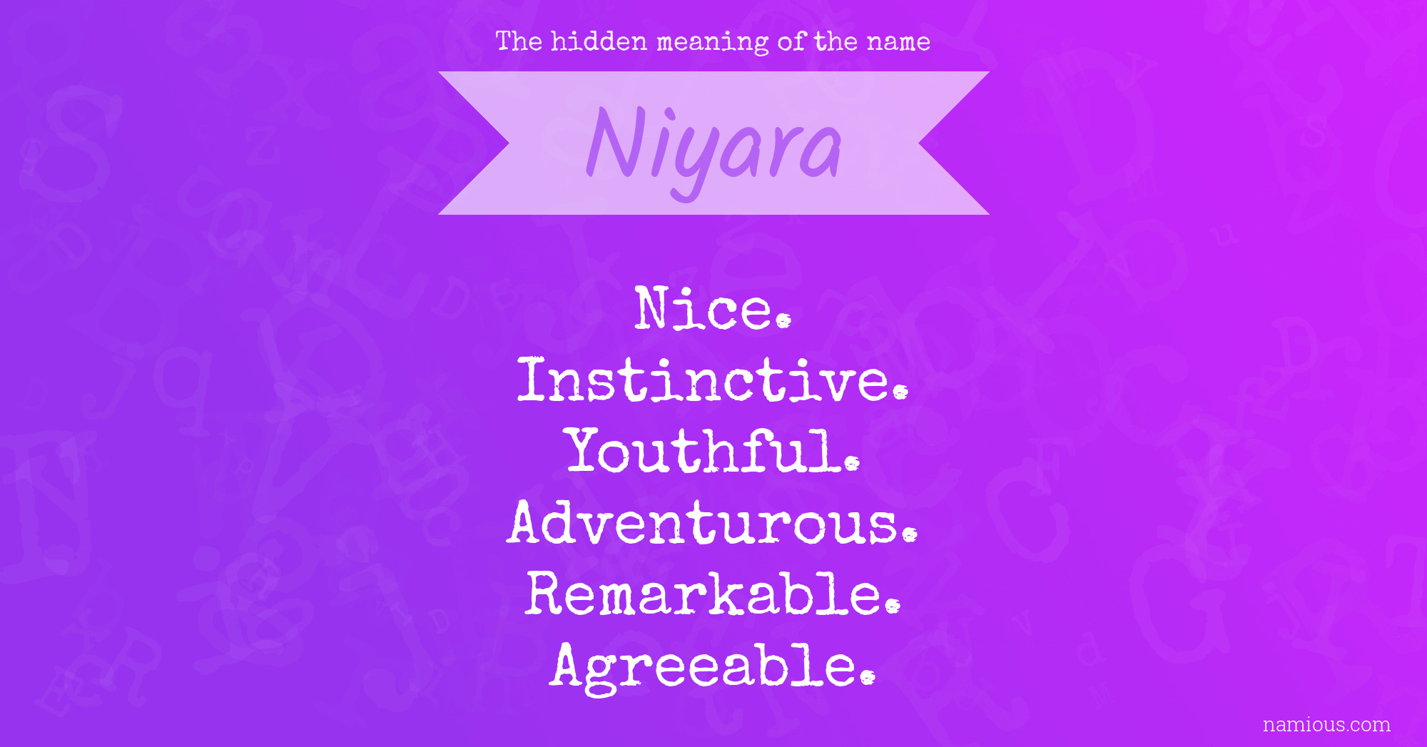The hidden meaning of the name Niyara