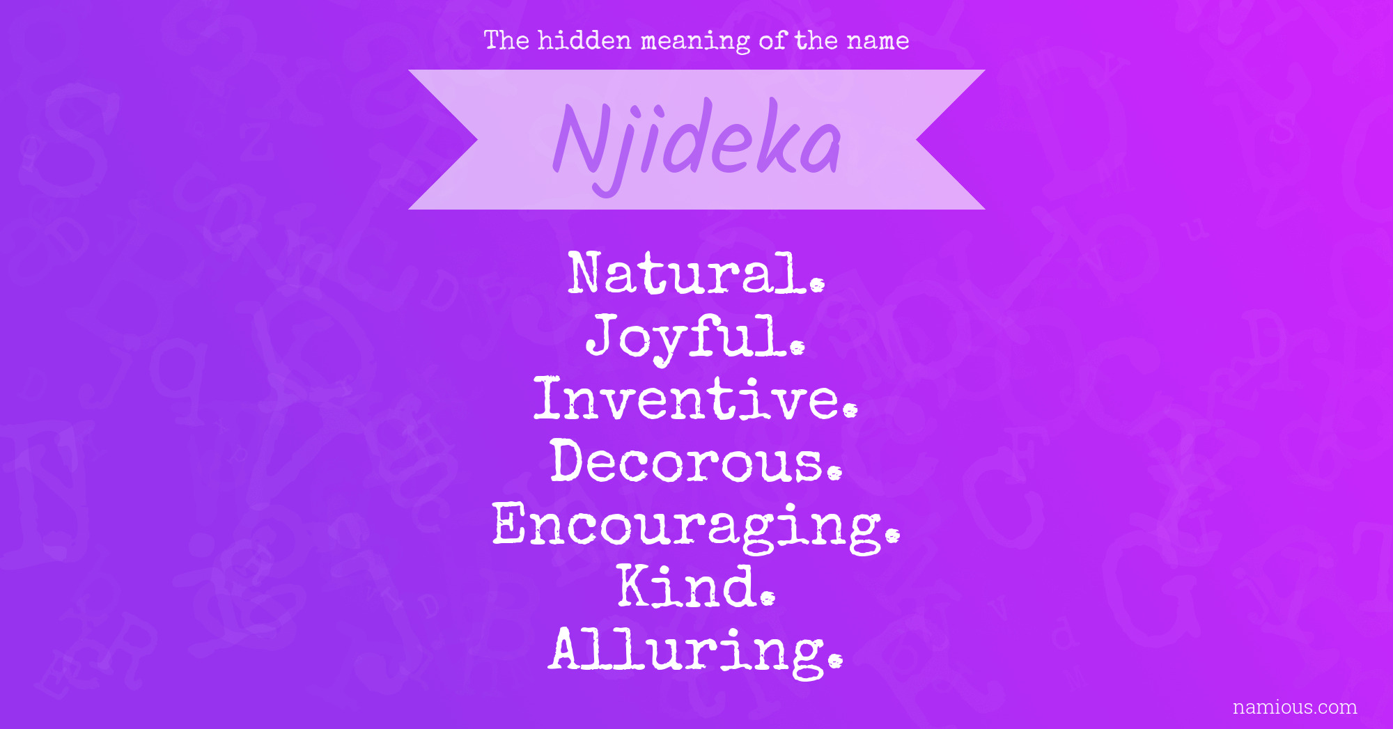 The hidden meaning of the name Njideka