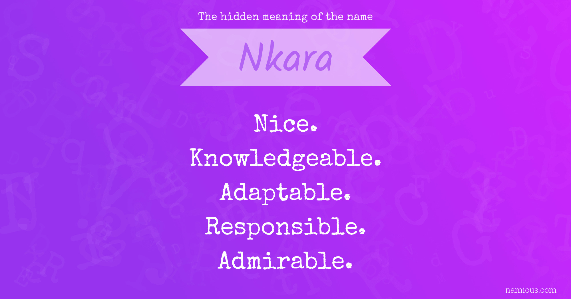 The hidden meaning of the name Nkara