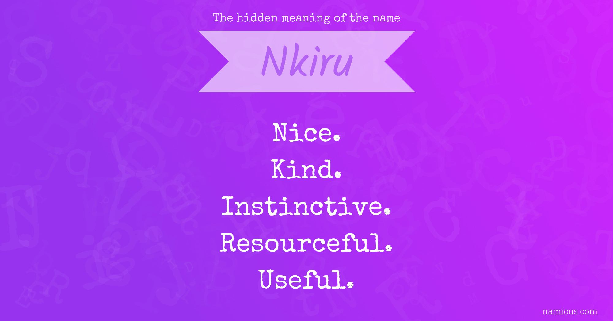 The hidden meaning of the name Nkiru