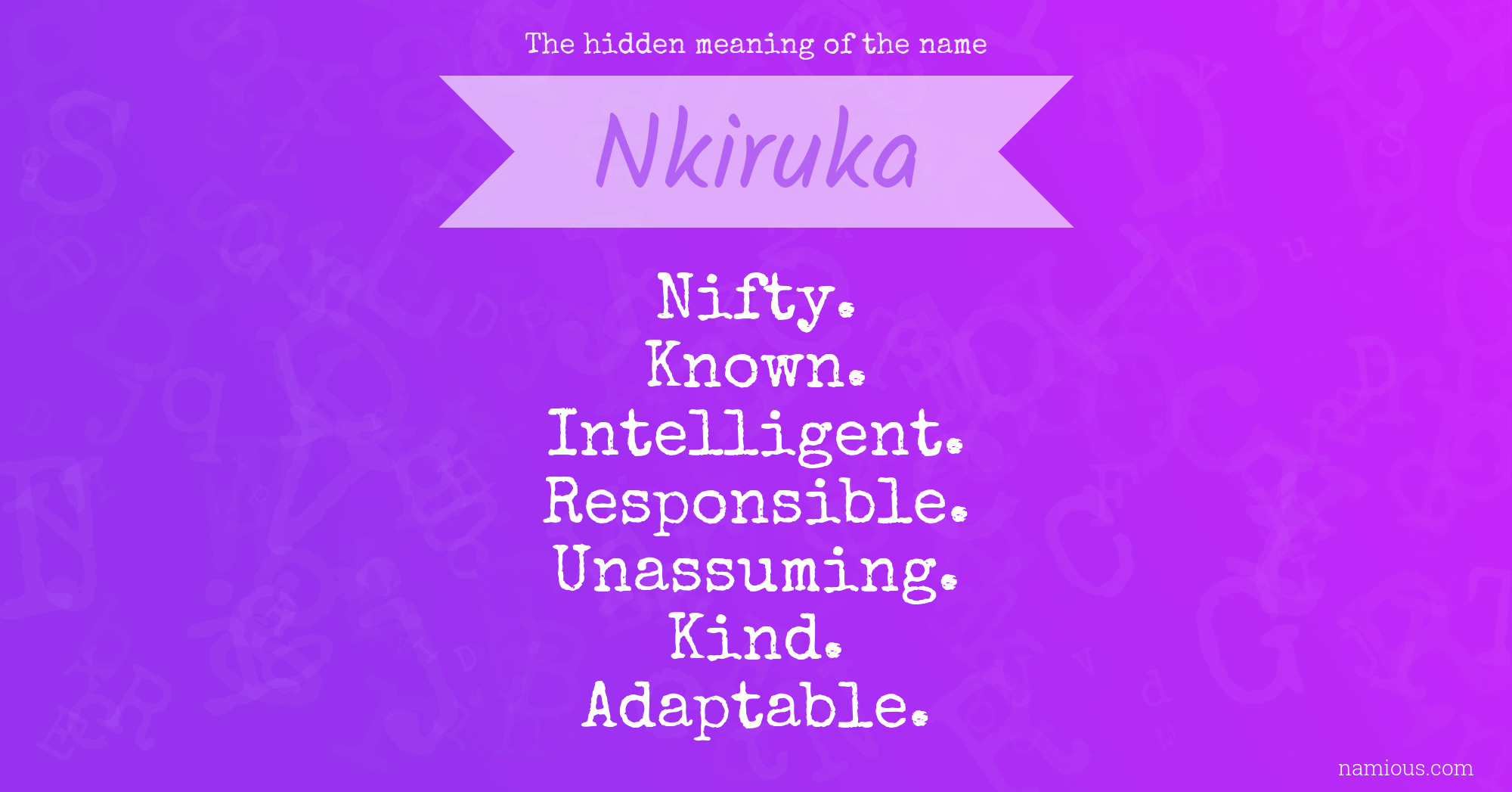 The hidden meaning of the name Nkiruka