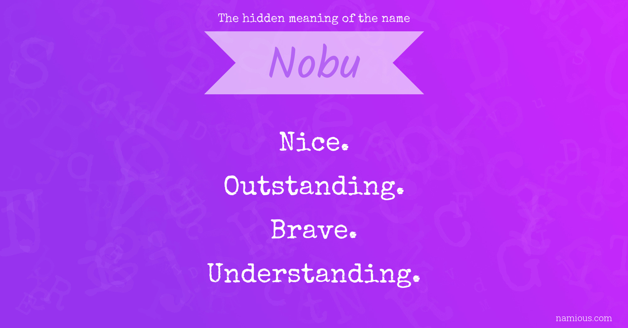 The hidden meaning of the name Nobu