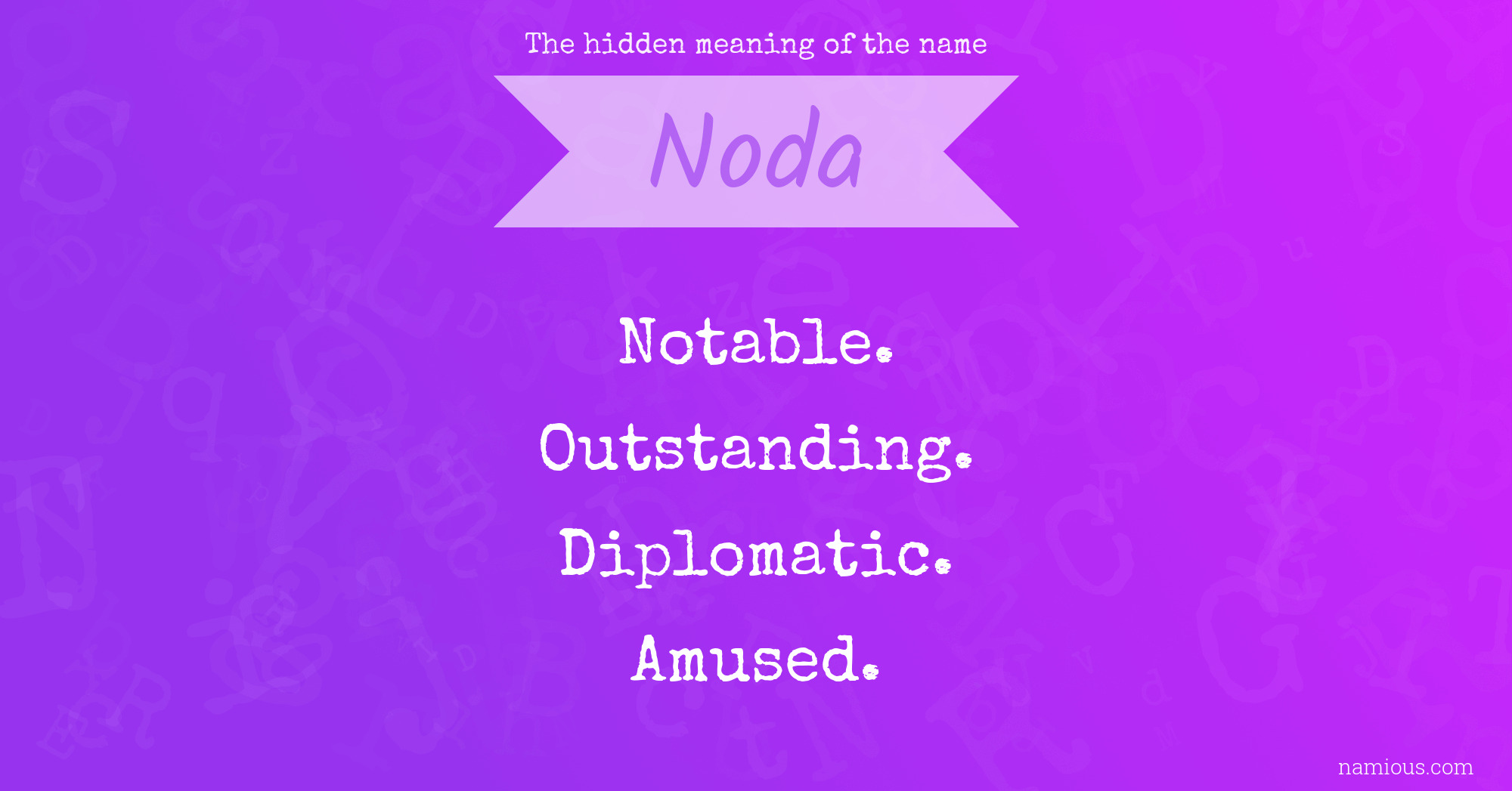 The hidden meaning of the name Noda