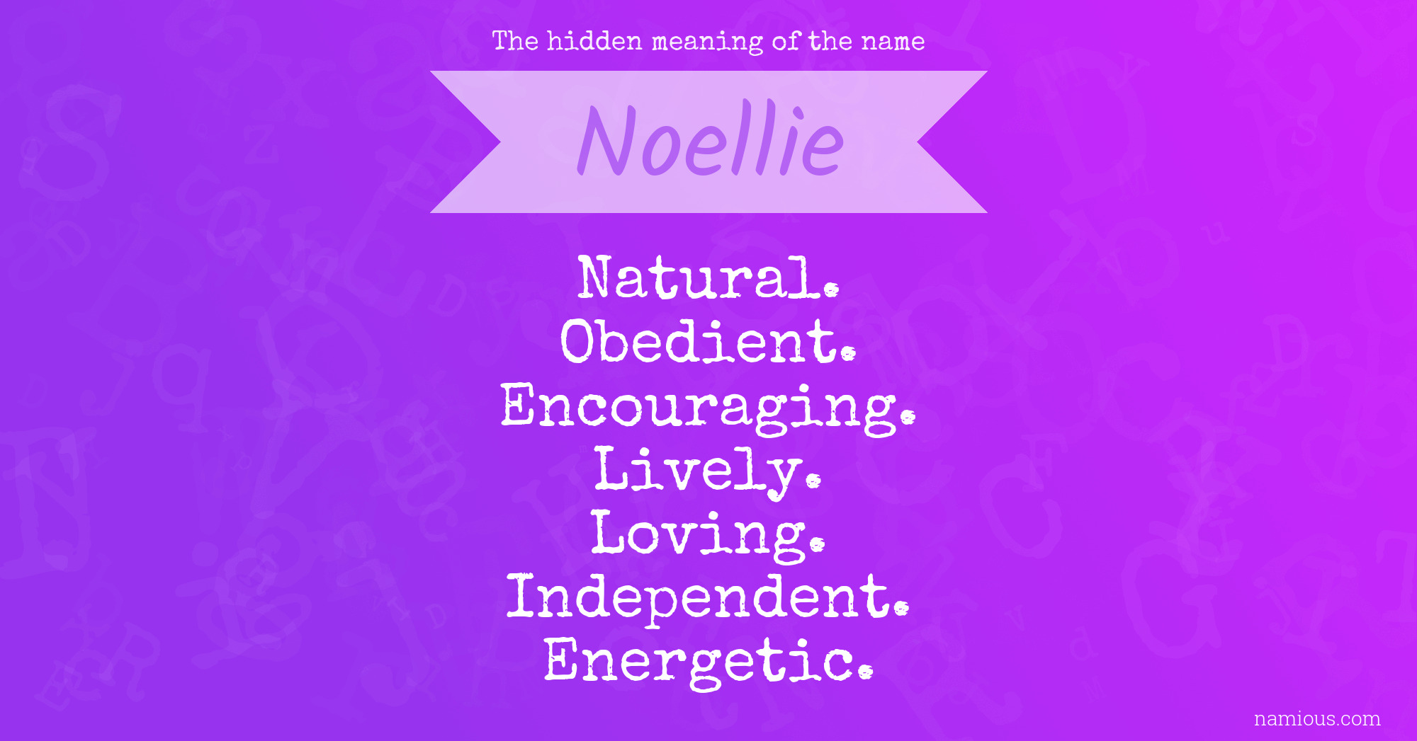 The hidden meaning of the name Noellie