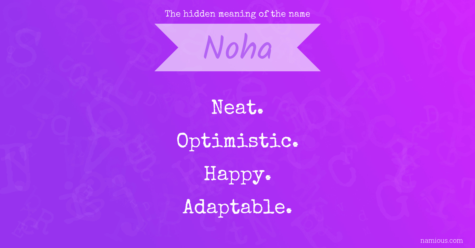 The hidden meaning of the name Noha