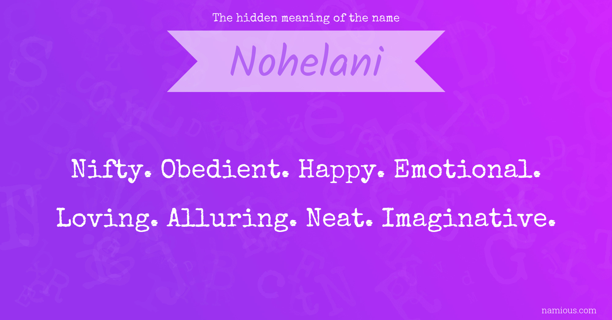 The hidden meaning of the name Nohelani