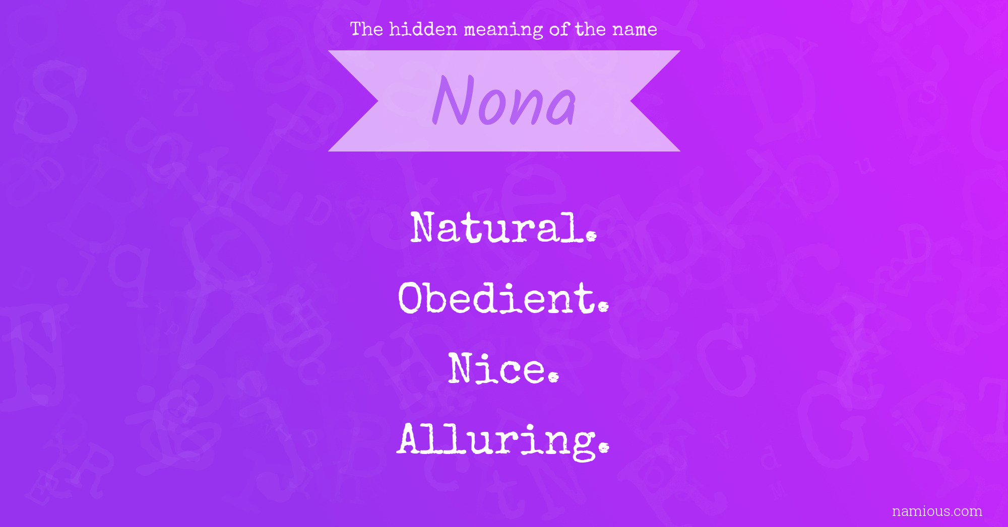 The hidden meaning of the name Nona