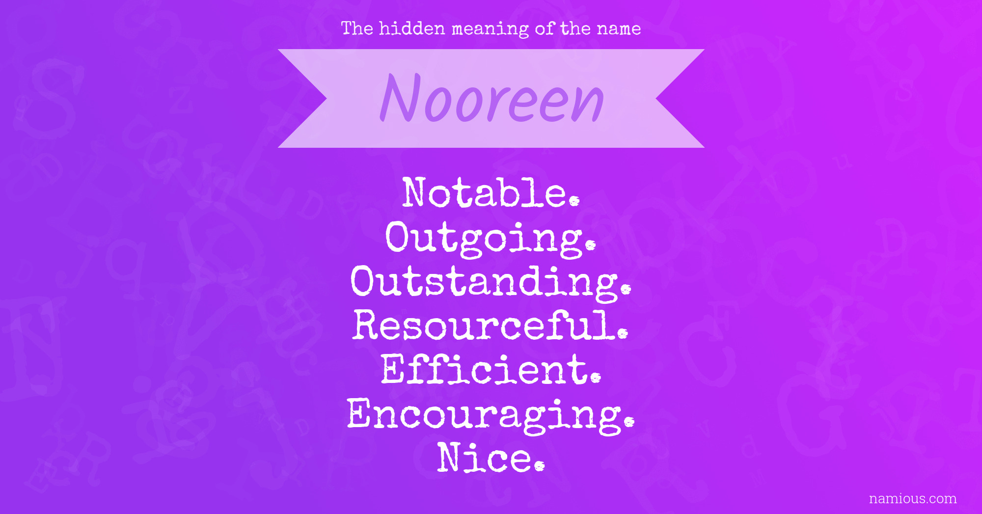 The hidden meaning of the name Nooreen