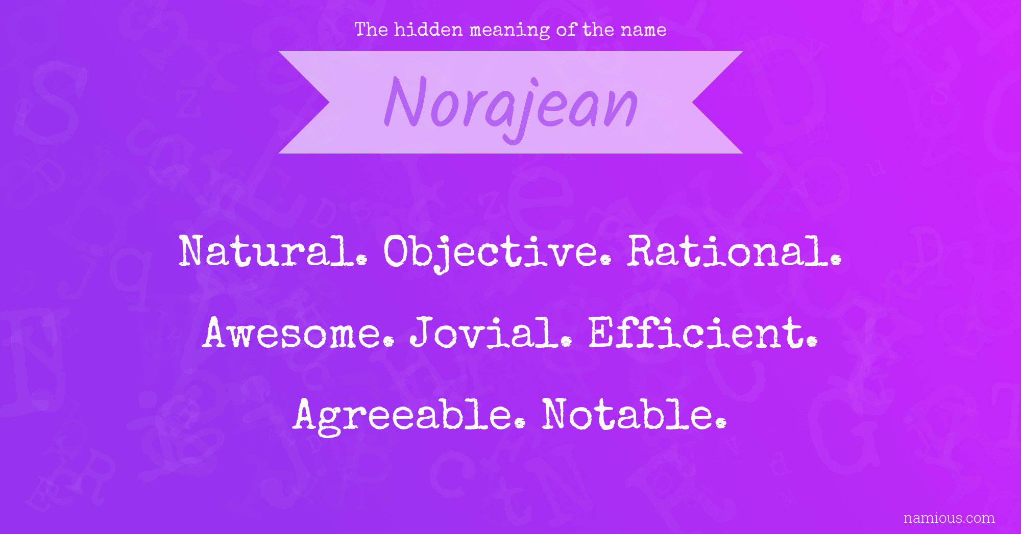 The hidden meaning of the name Norajean