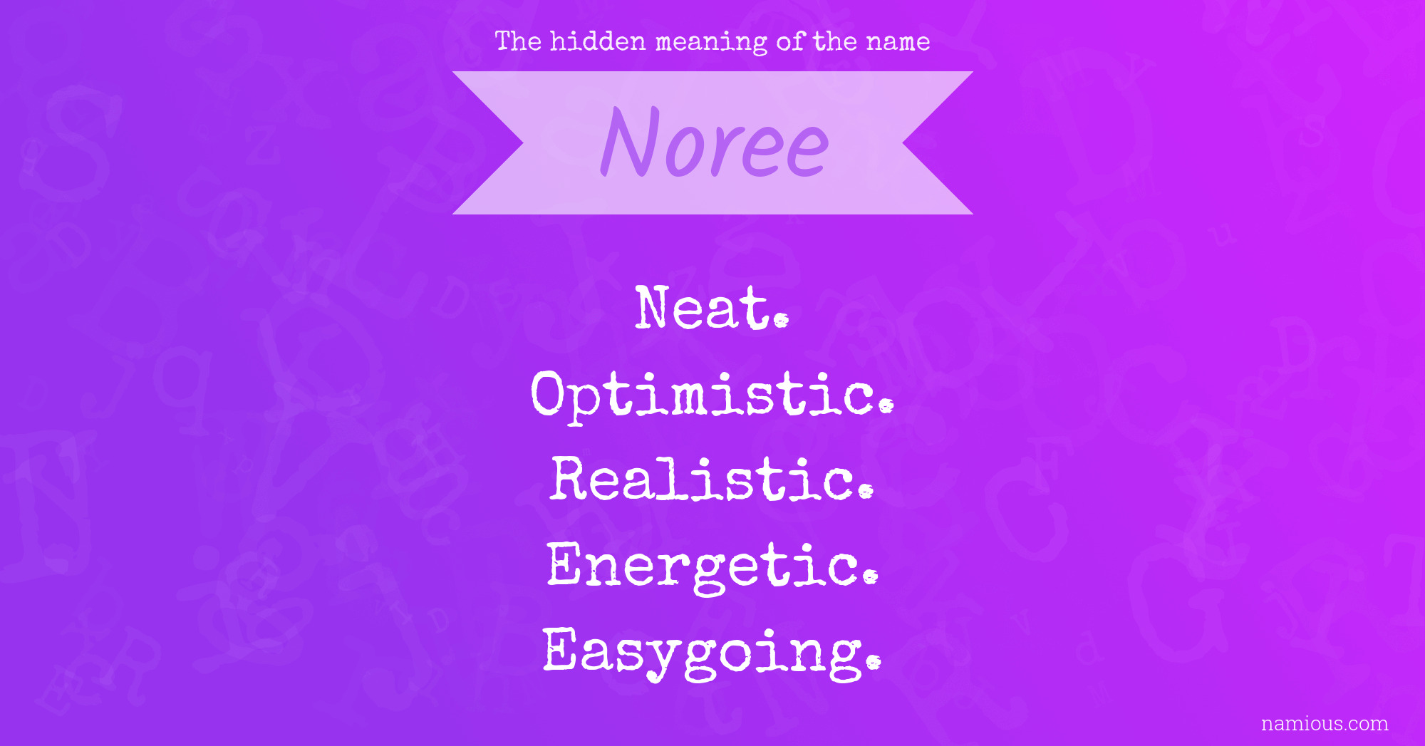 The hidden meaning of the name Noree