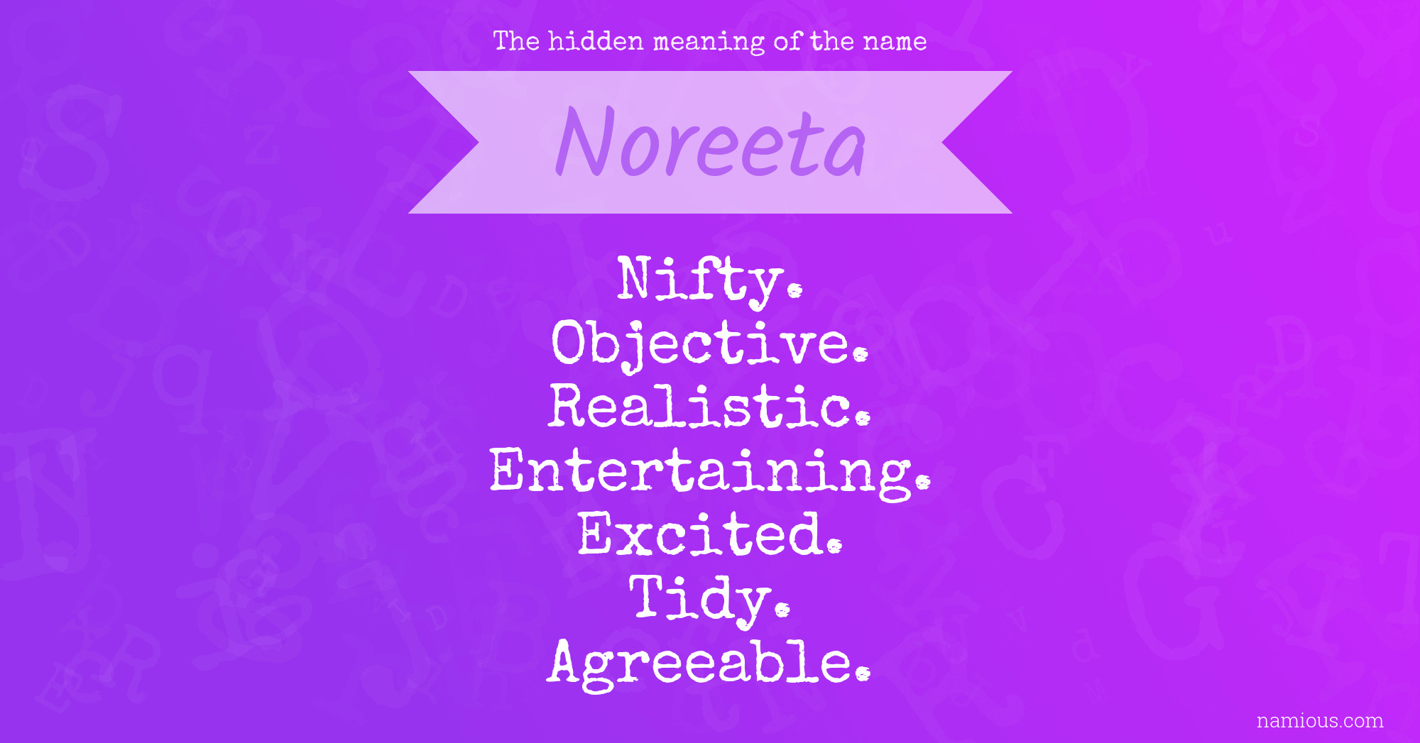 The hidden meaning of the name Noreeta