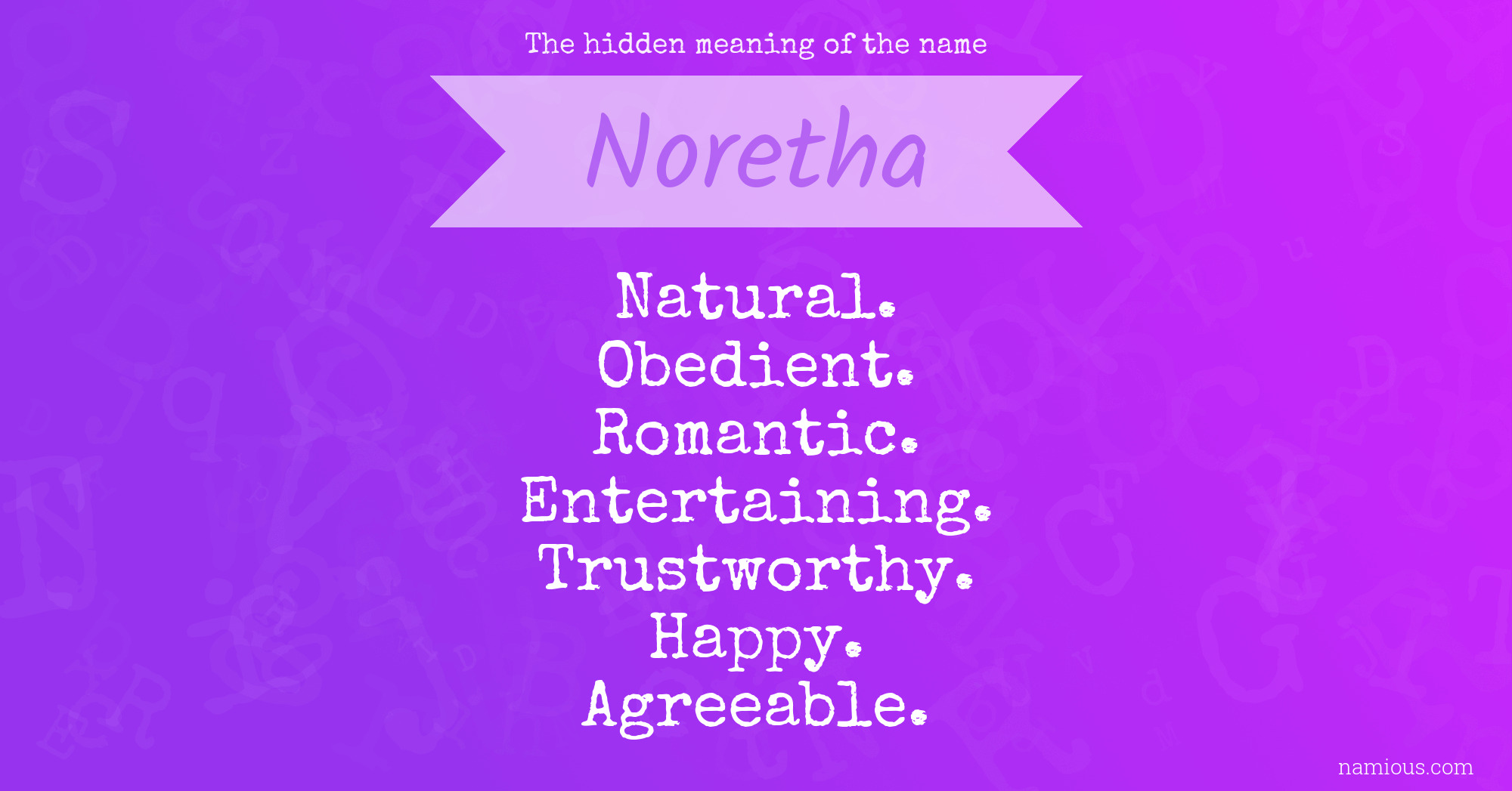 The hidden meaning of the name Noretha