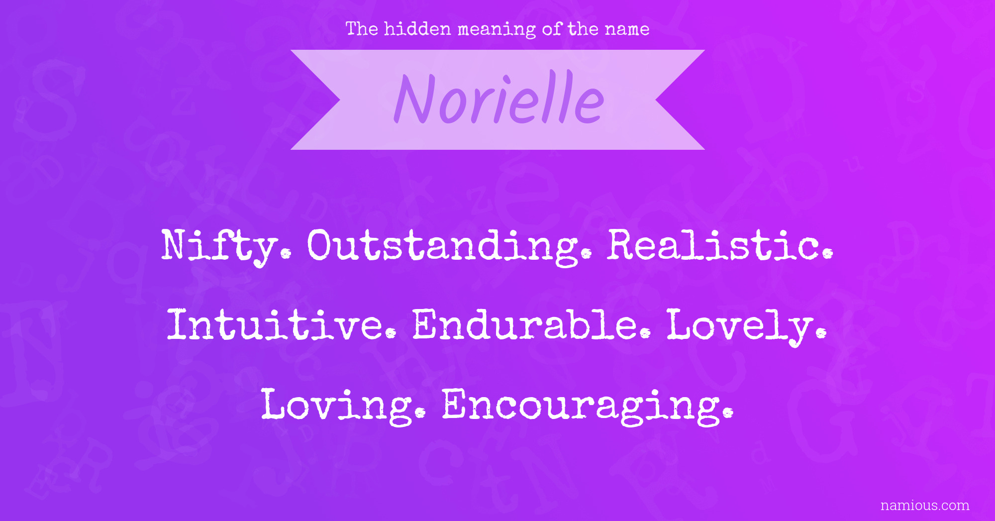 The hidden meaning of the name Norielle