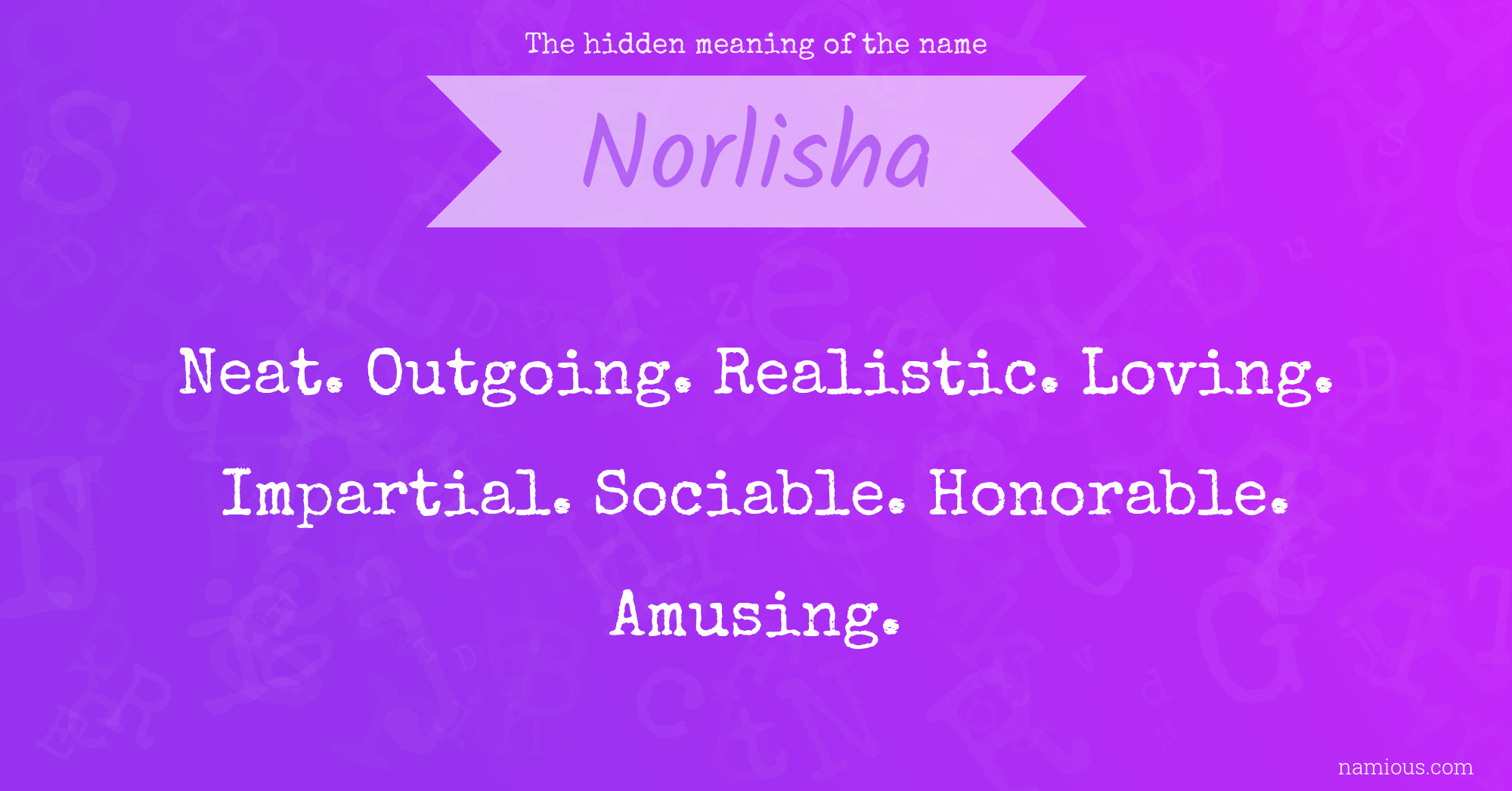 The hidden meaning of the name Norlisha