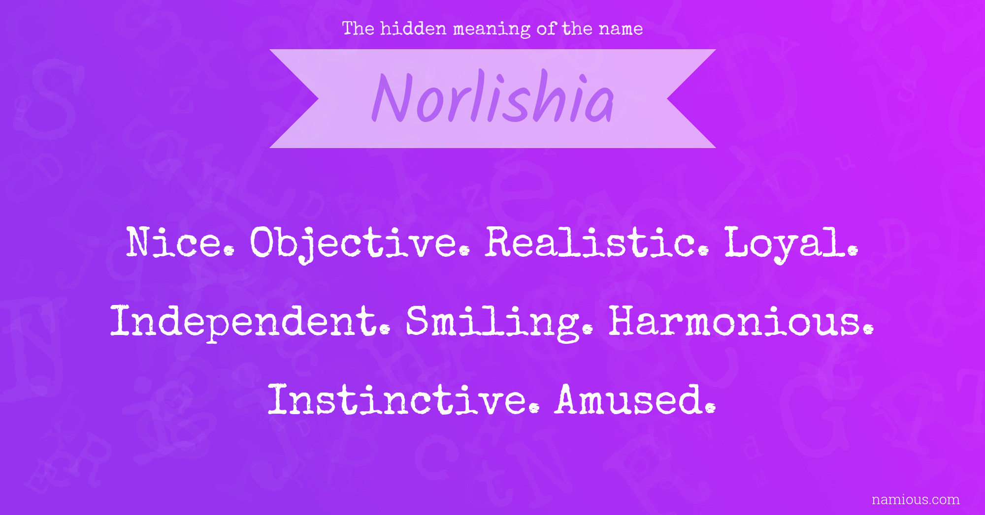 The hidden meaning of the name Norlishia