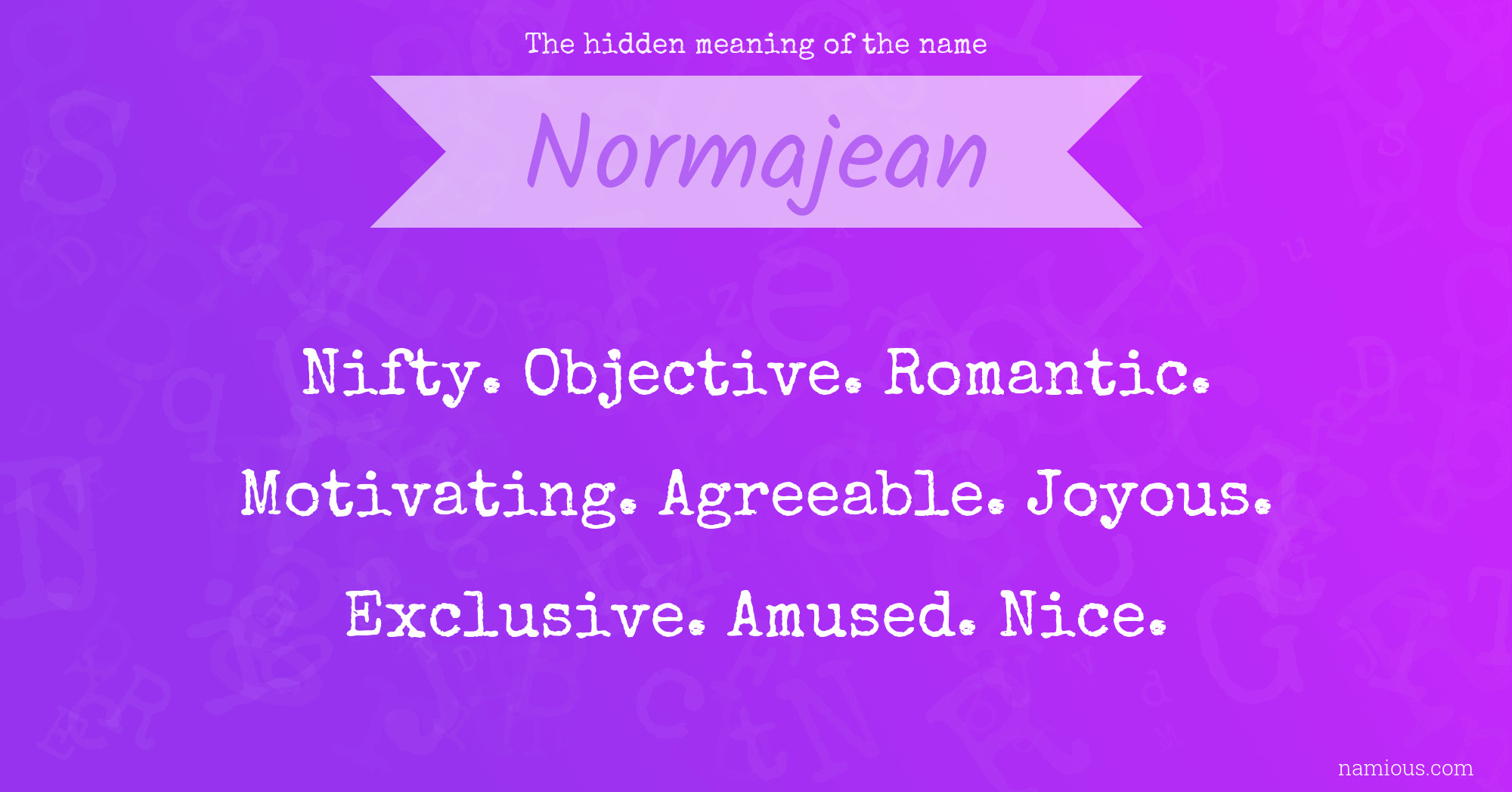 The hidden meaning of the name Normajean