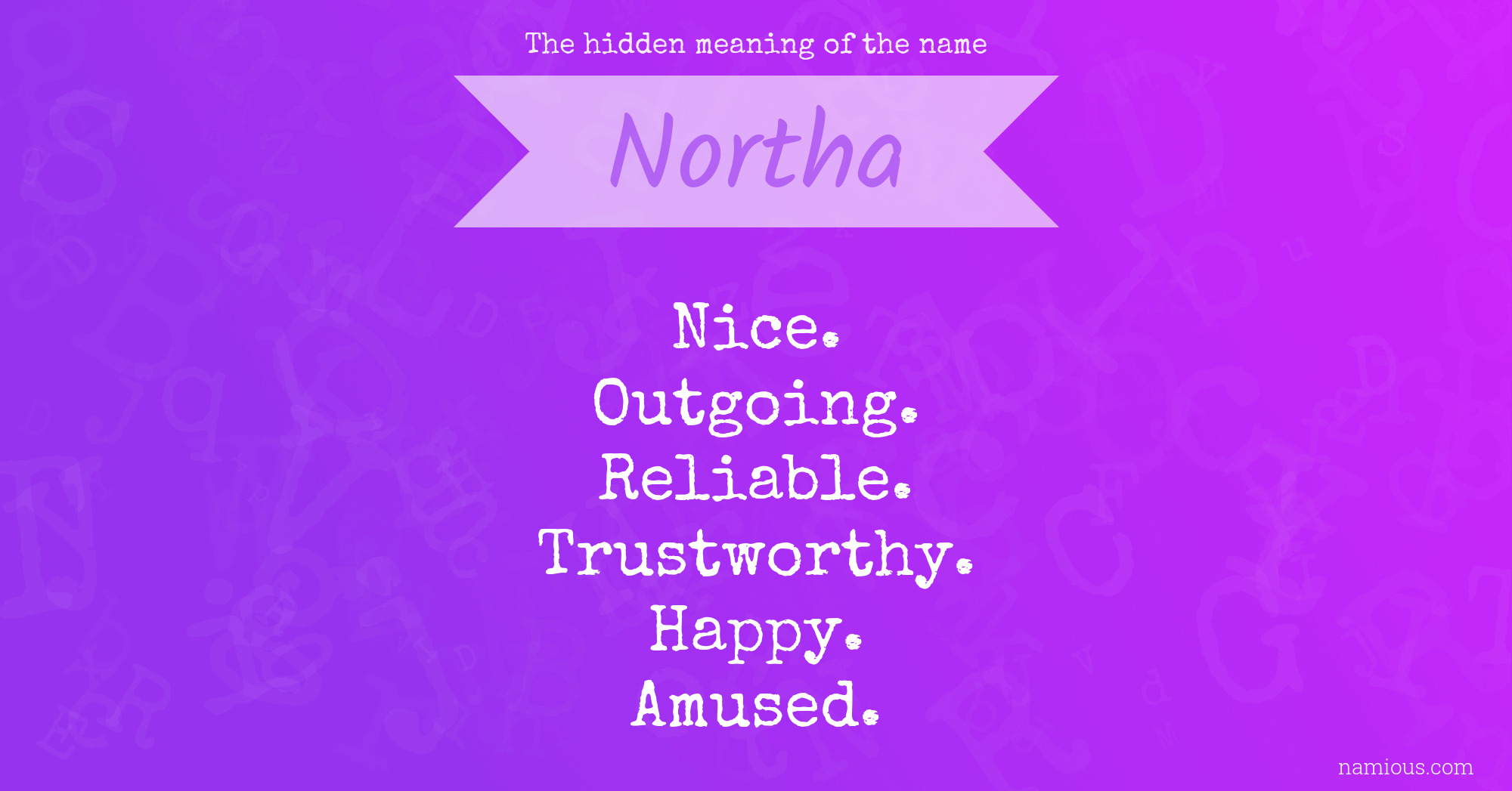 The hidden meaning of the name Northa