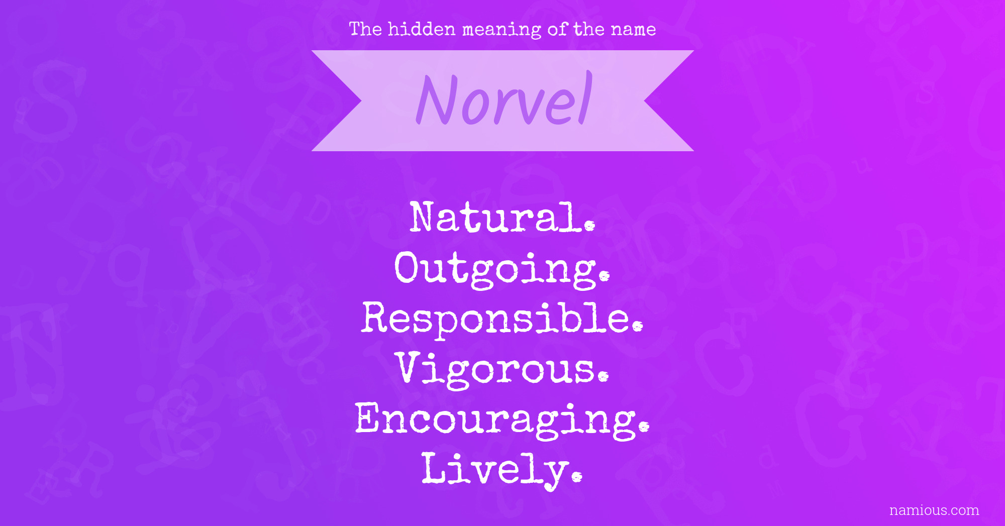 The hidden meaning of the name Norvel