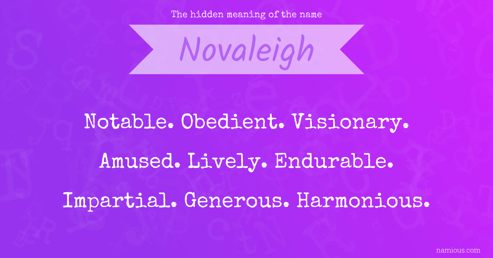 The hidden meaning of the name Novaleigh