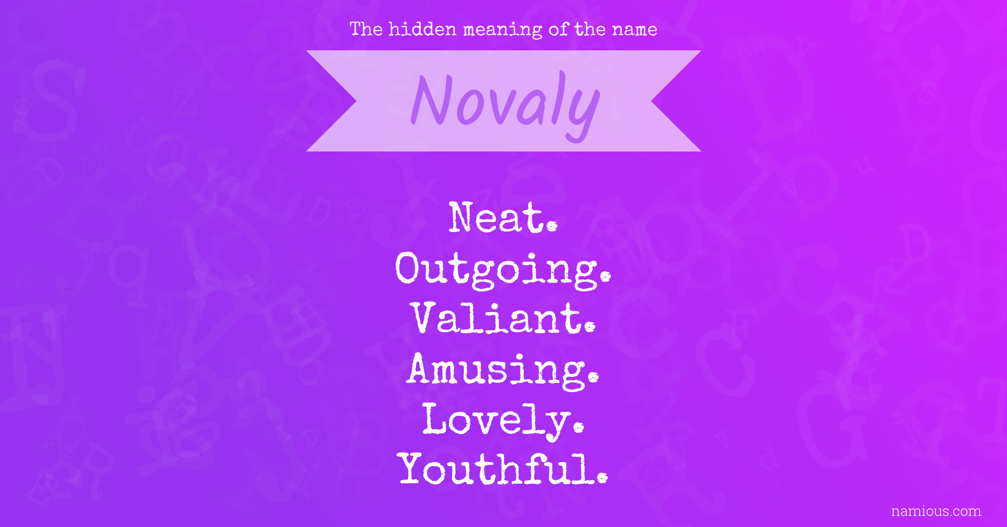 The hidden meaning of the name Novaly