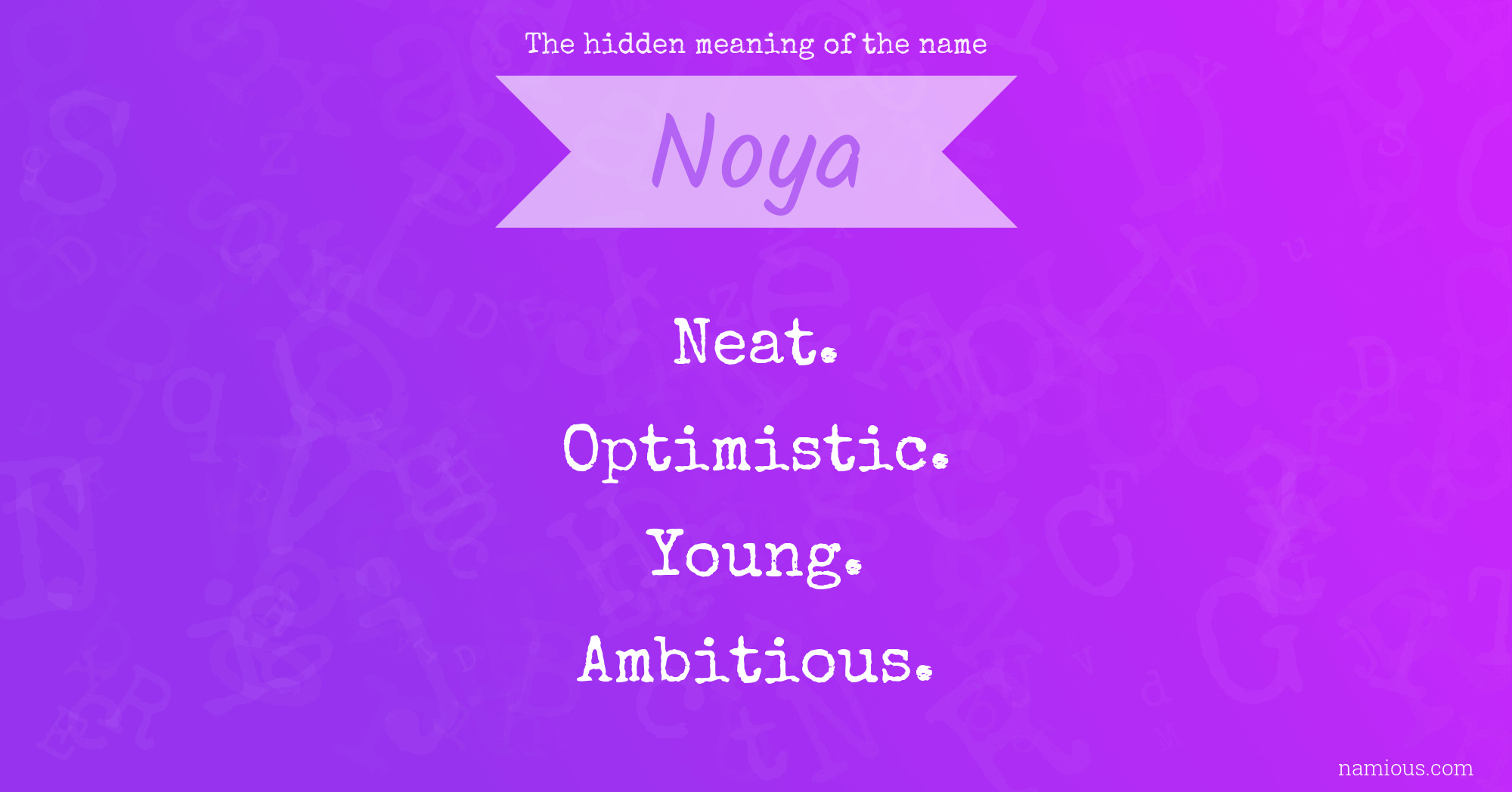 The hidden meaning of the name Noya