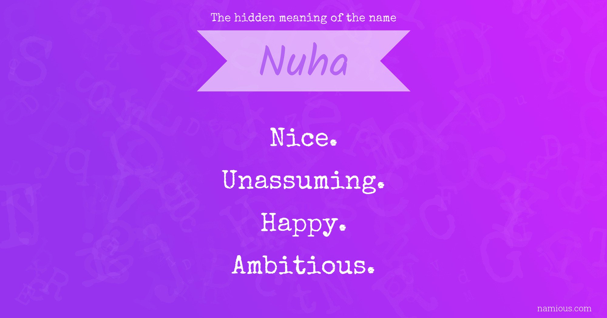 The hidden meaning of the name Nuha