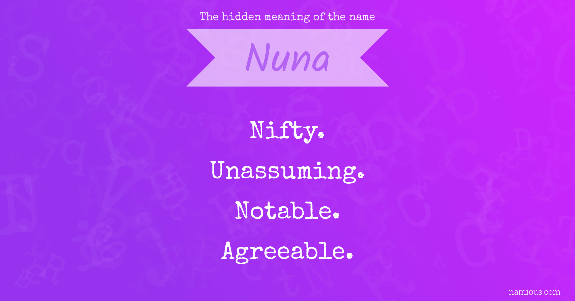 The hidden meaning of the name Nuna