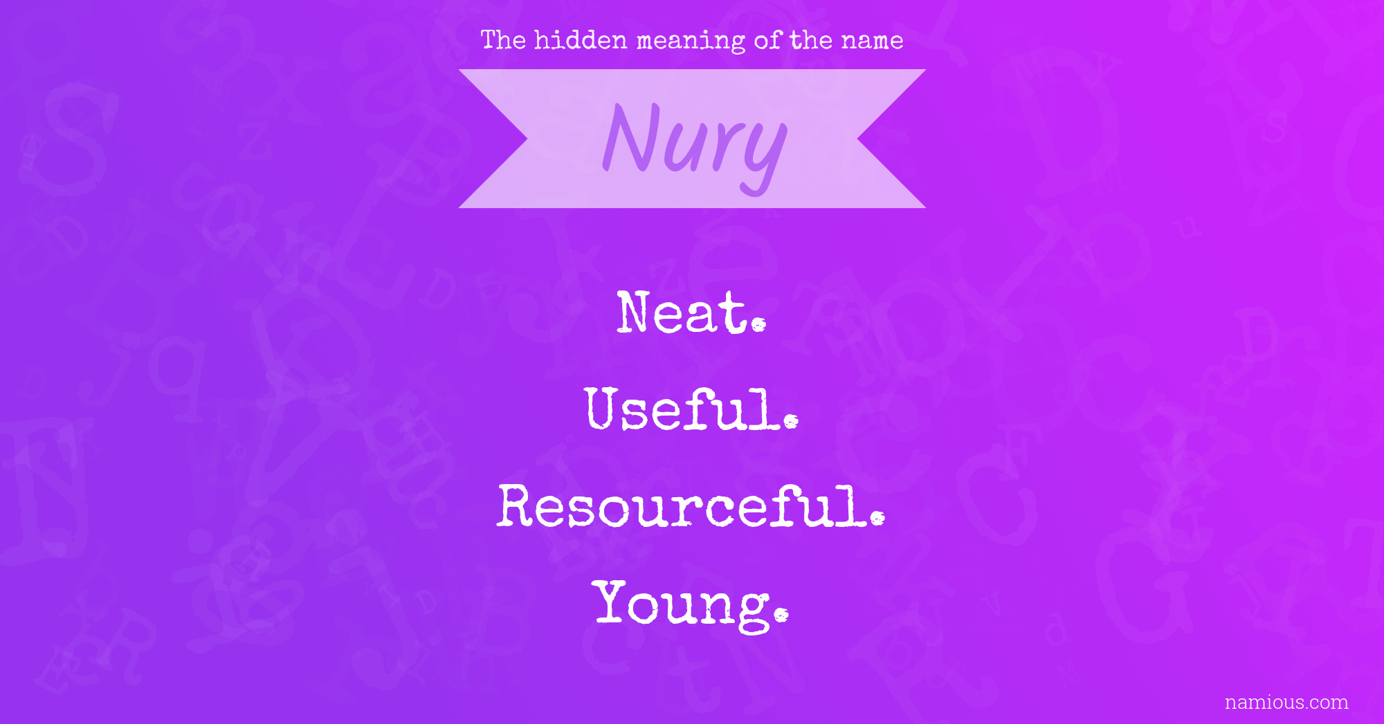 The hidden meaning of the name Nury